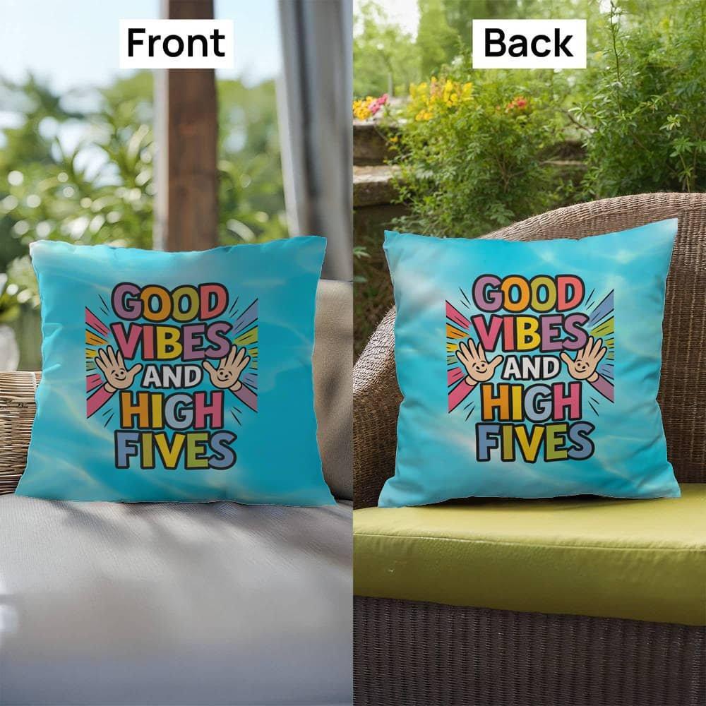 Shop our premium good vibes and high fives indoor outdoor pillow from MySisterIsASurvivor.