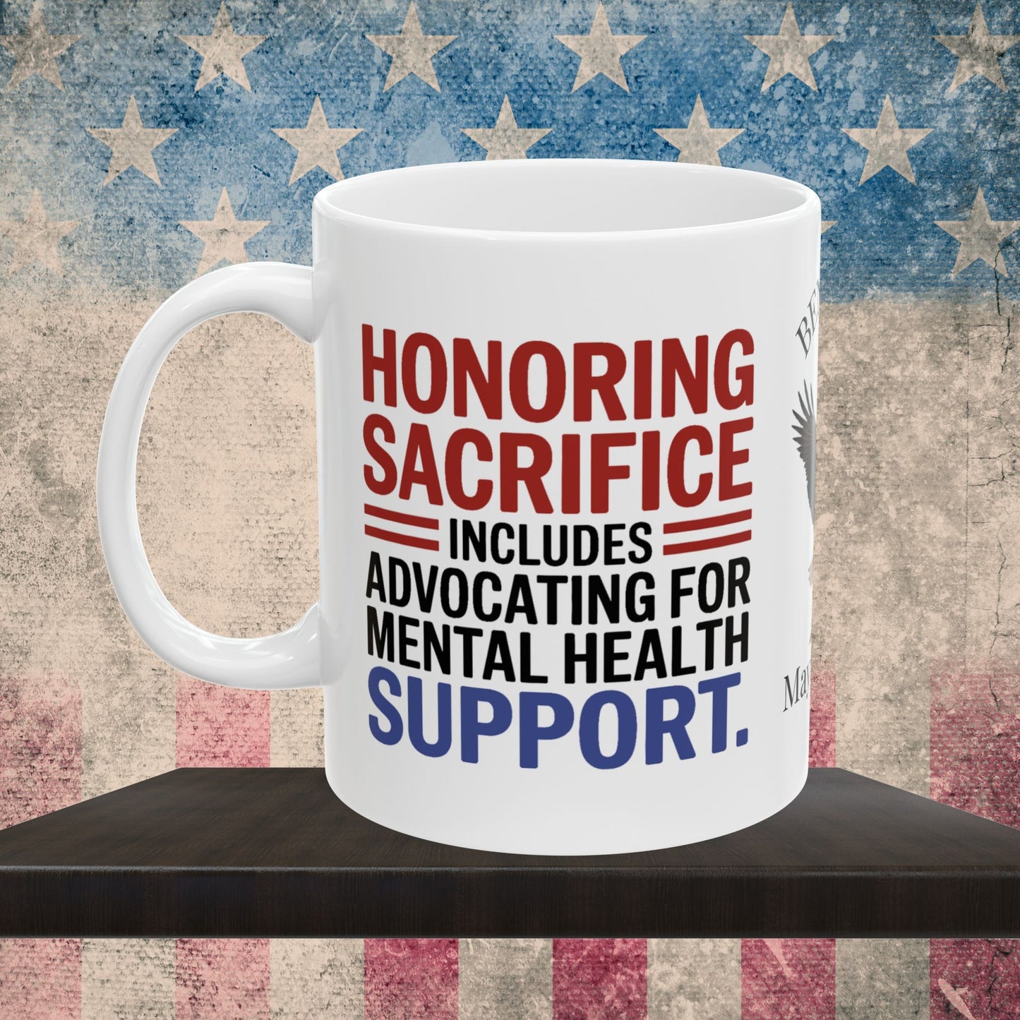 Honoring Sacrifice custom Memorial Day mug - PTSD support, military tribute for veterans
