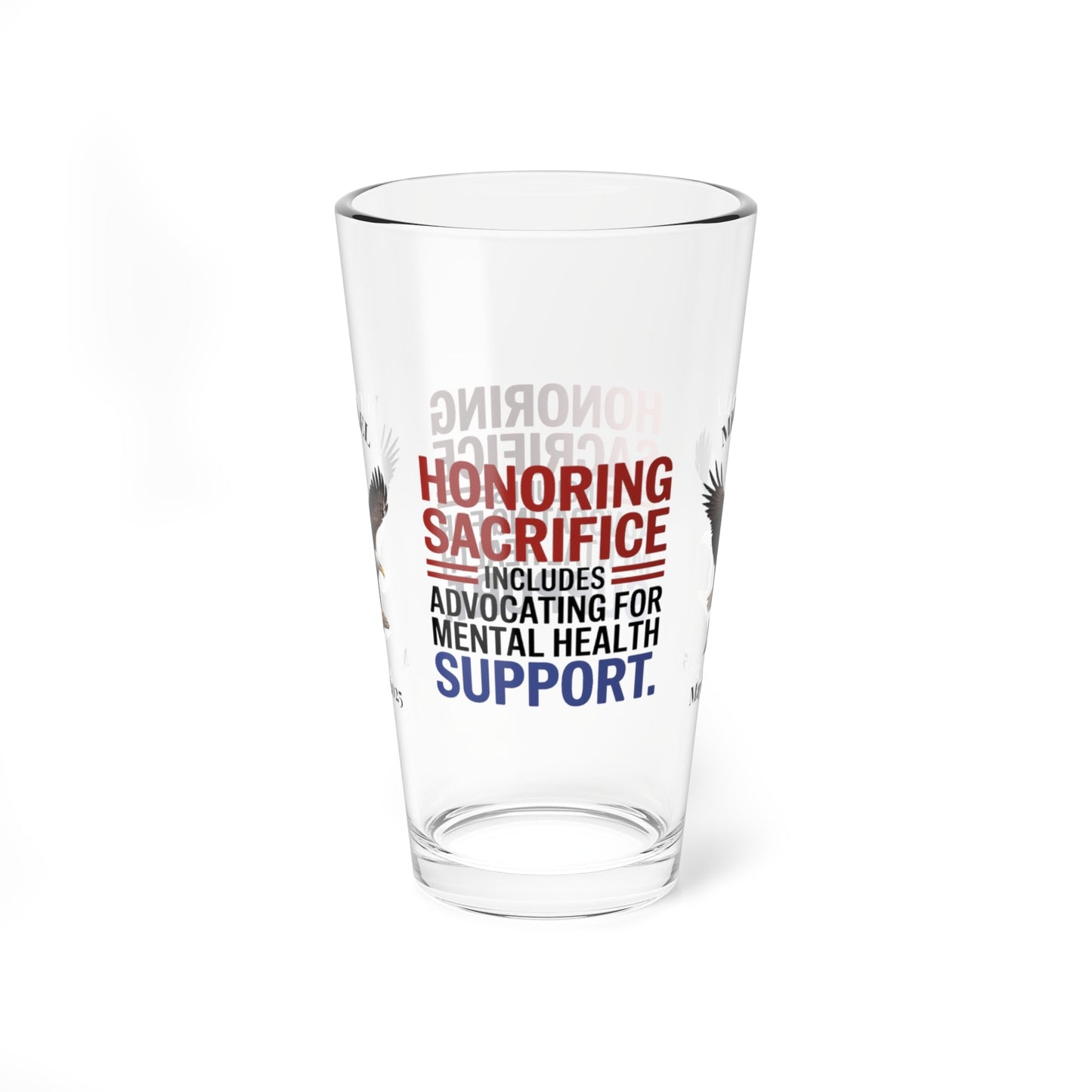 Honoring Sacrifice pint glass for Memorial Day - personalized veteran remembrance and support glassware