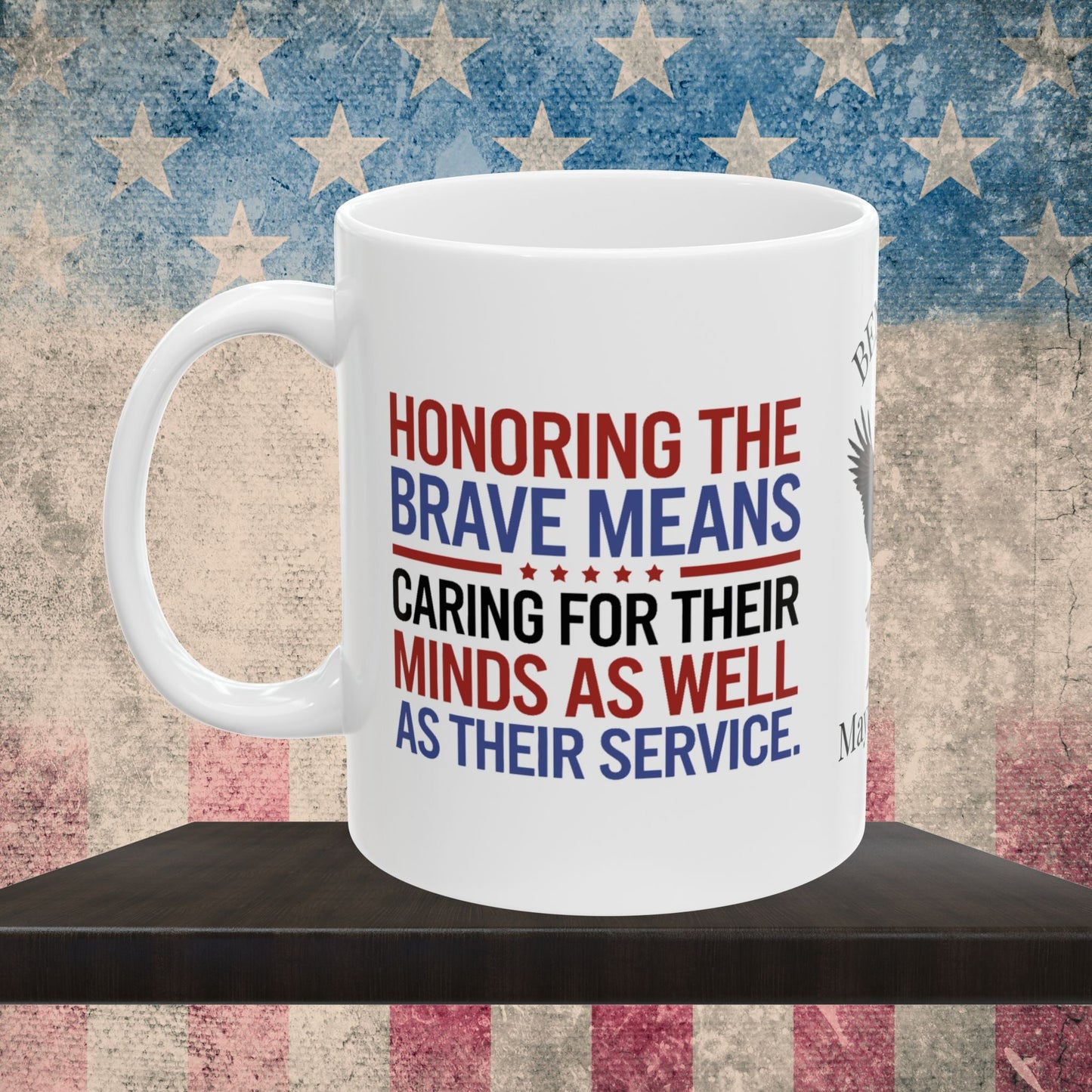 Custom Memorial Day mug with Honoring The Brave - PTSD support, veteran remembrance