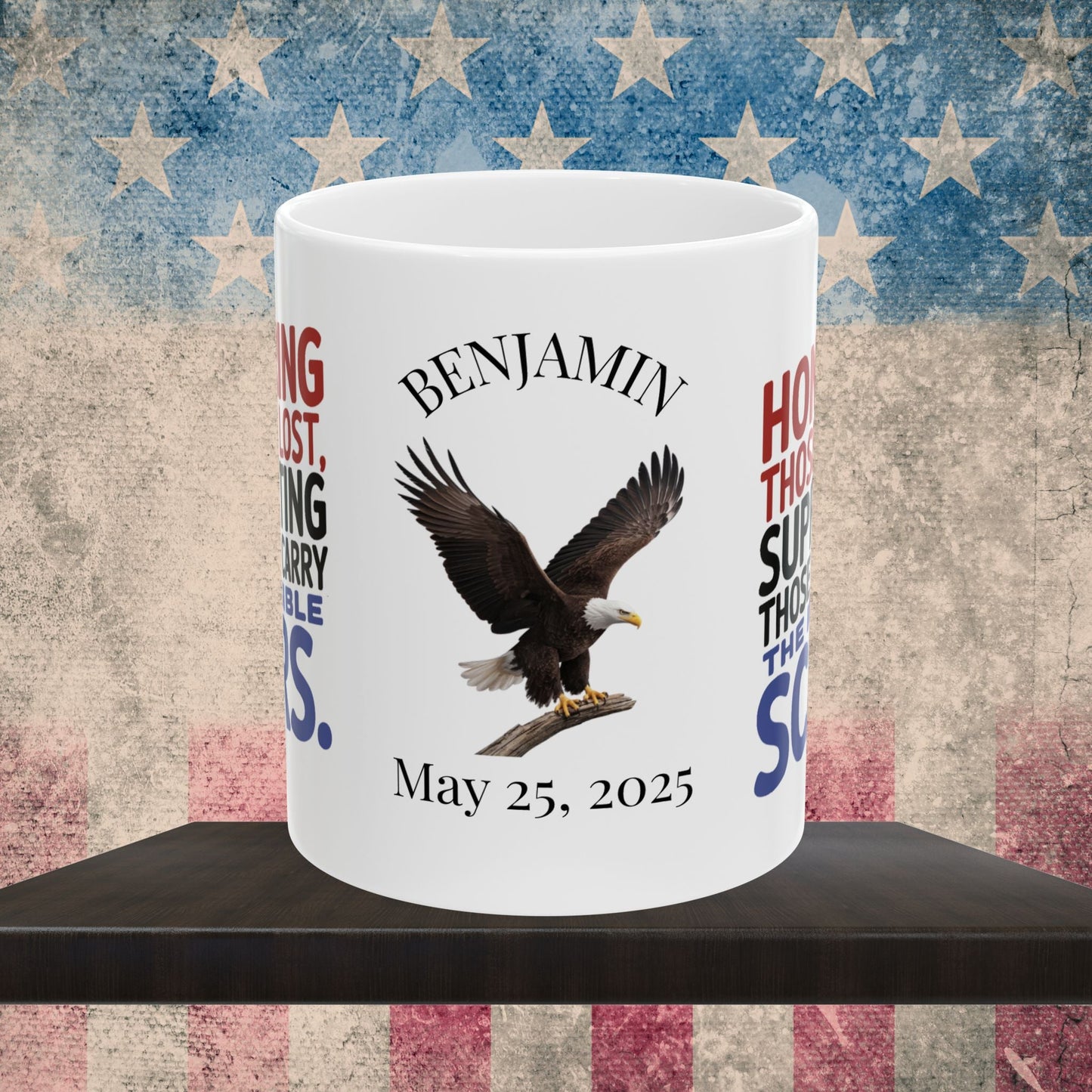 Personalized Memorial Day mug with Honoring Those We Lost - PTSD support, veteran memorial tribute