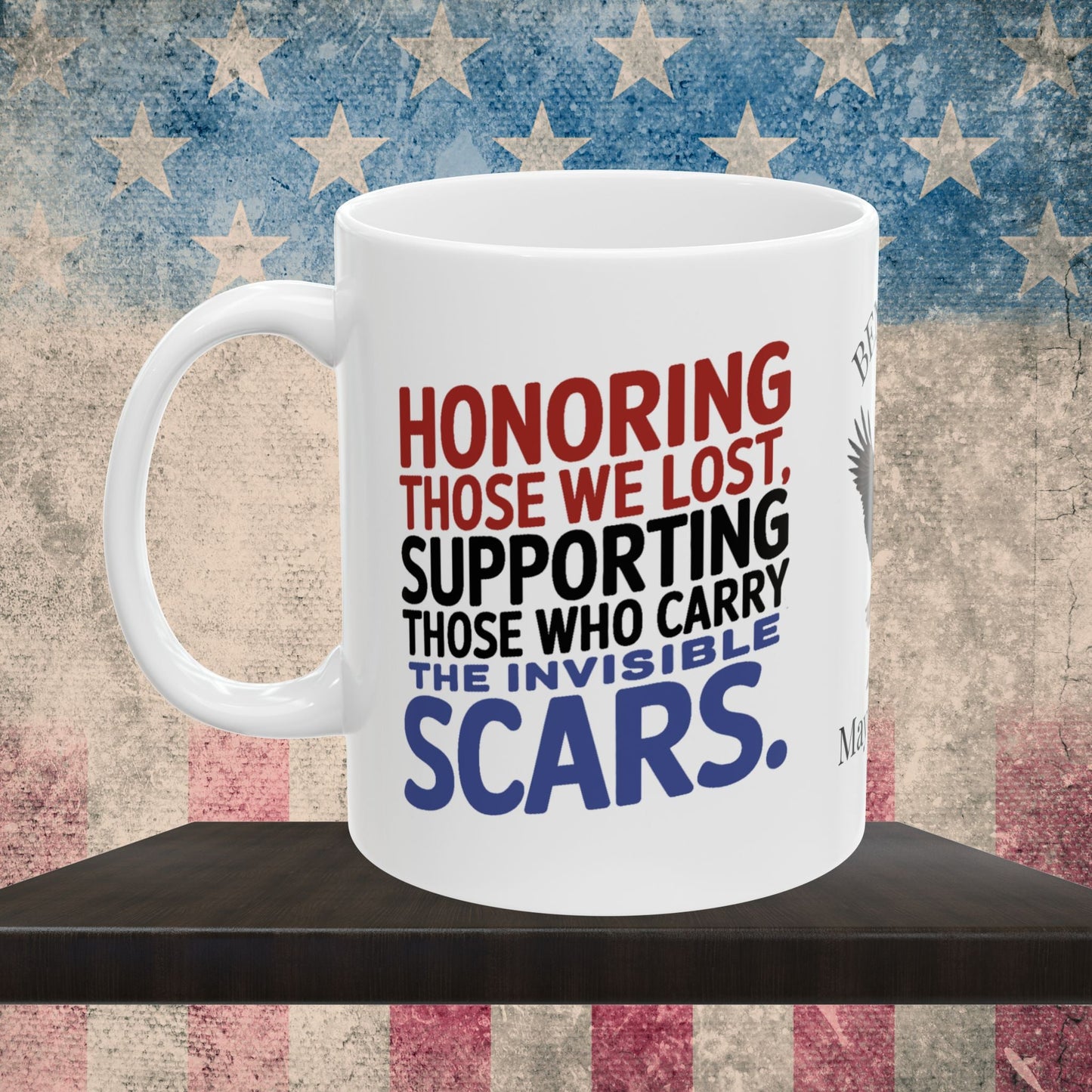 Personalized Memorial Day mug with Honoring Those We Lost - PTSD support, veteran memorial tribute