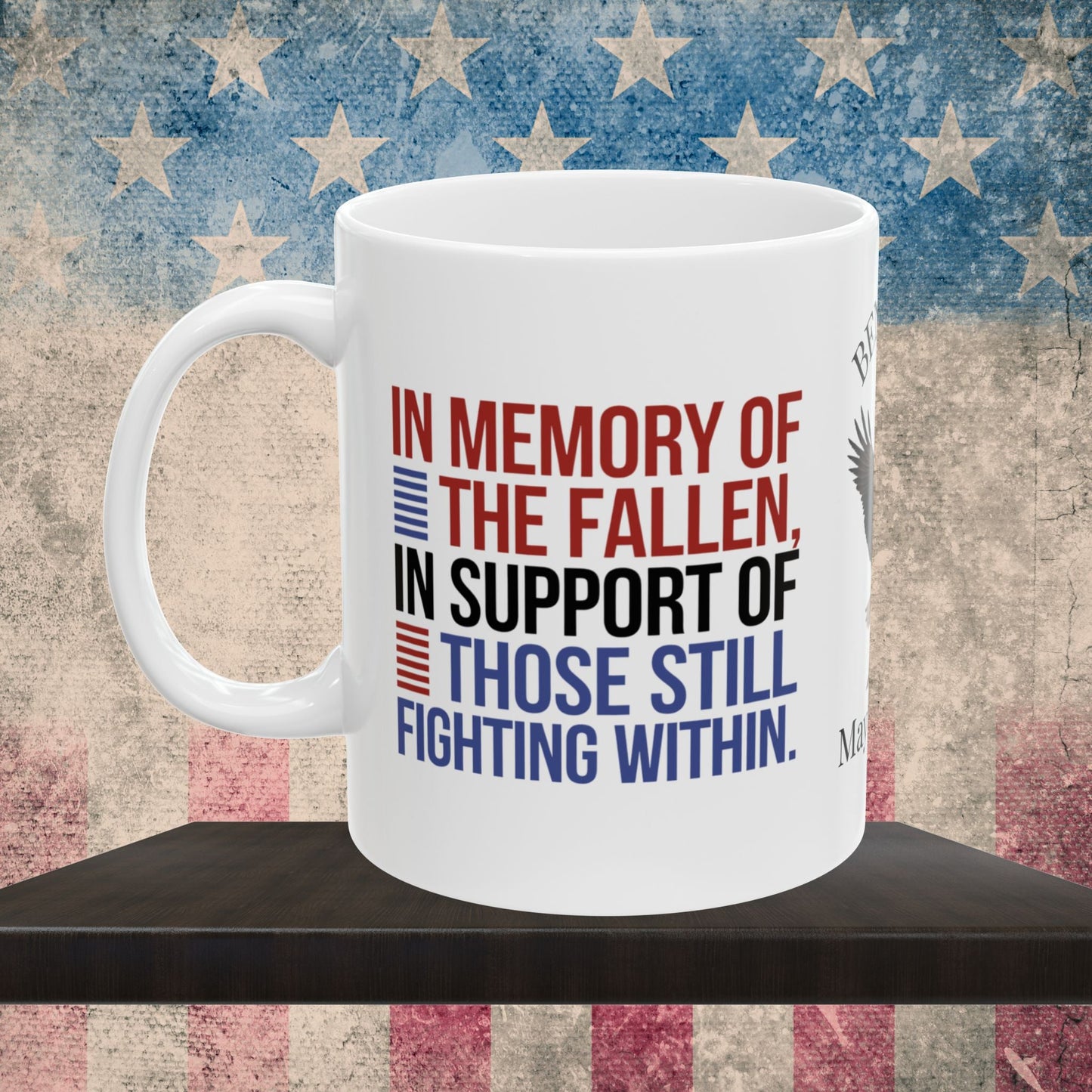 In Memory of the Fallen Memorial Day mug - PTSD support, military loss tribute