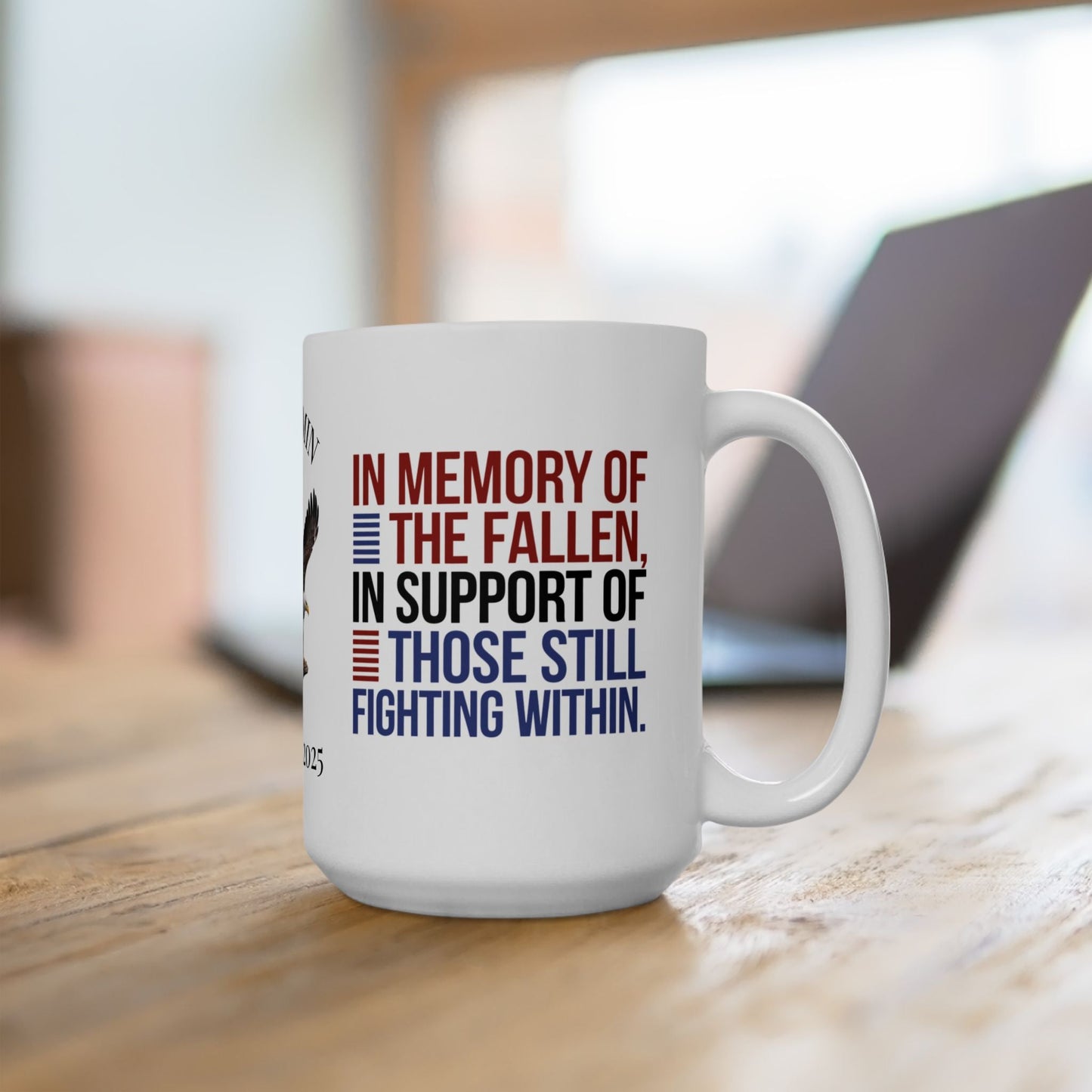 In Memory of the Fallen Memorial Day mug - PTSD support, military loss tribute