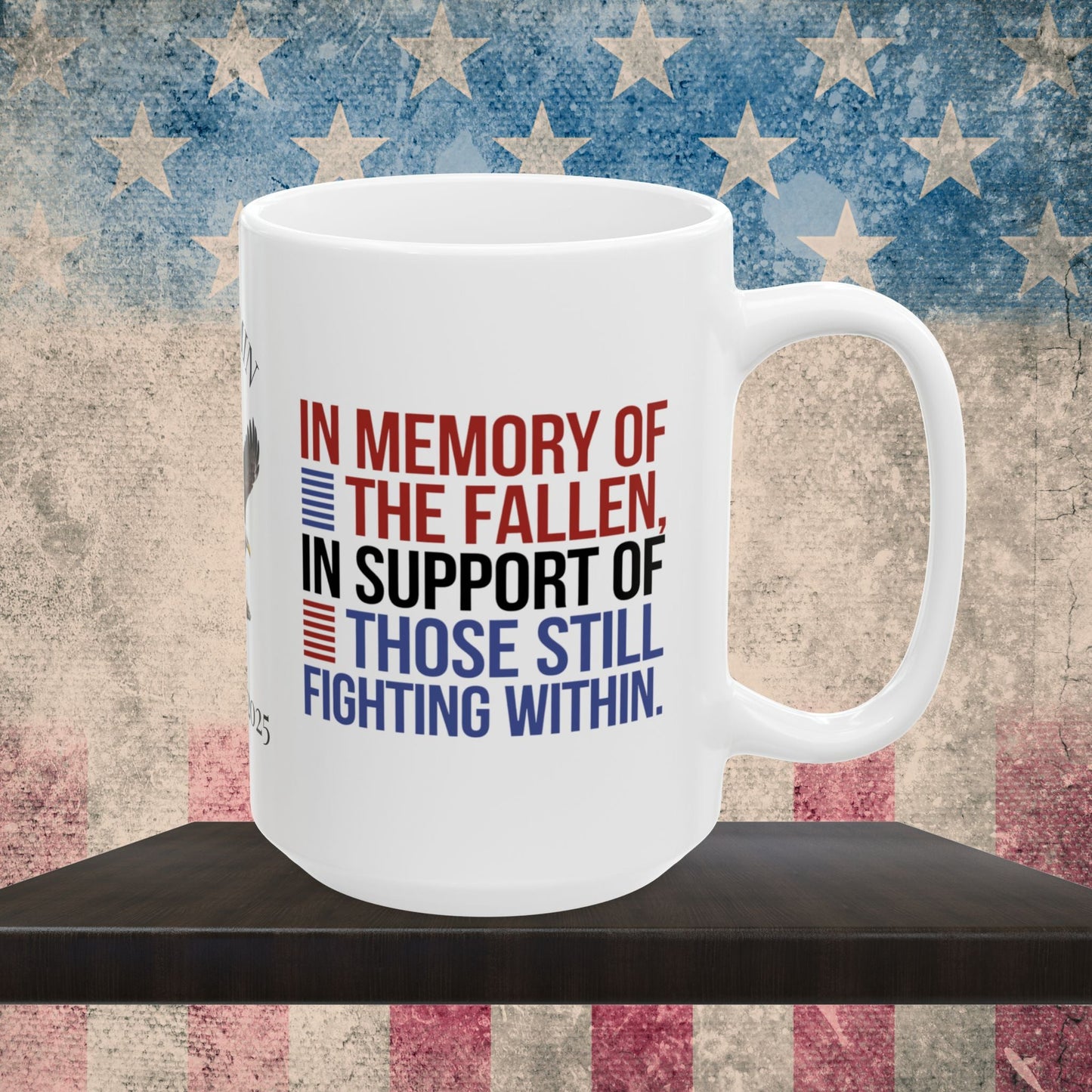 In Memory of the Fallen Memorial Day mug - PTSD support, military loss tribute