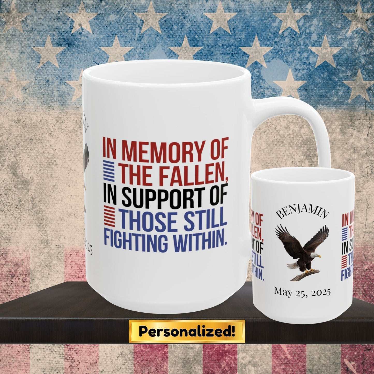In Memory of the Fallen Memorial Day mug - PTSD support, military loss tribute