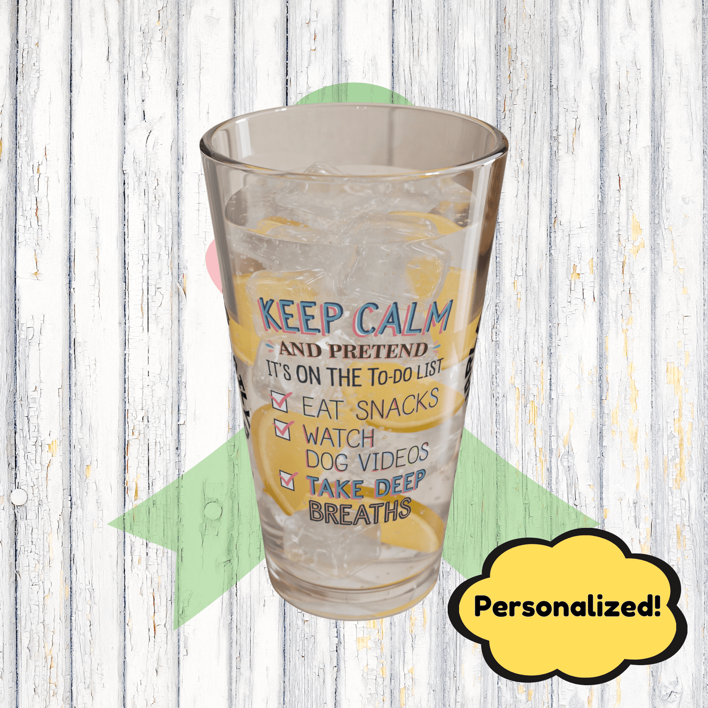 "Keep Calm And Pretend" personalized funny pint glass with sassy attitude for anxiety relief and humor.