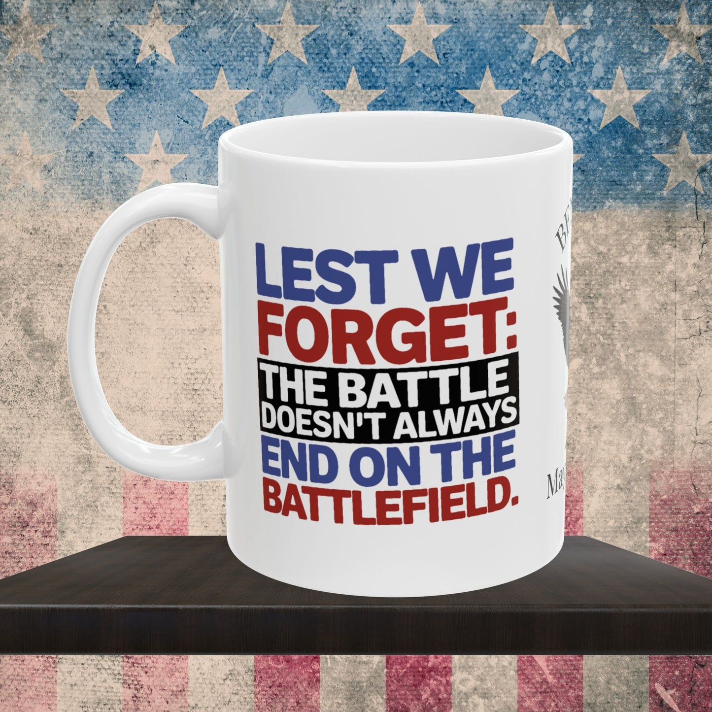 Custom Memorial Day mug with Lest We Forget - military tribute, PTSD support, veteran honor