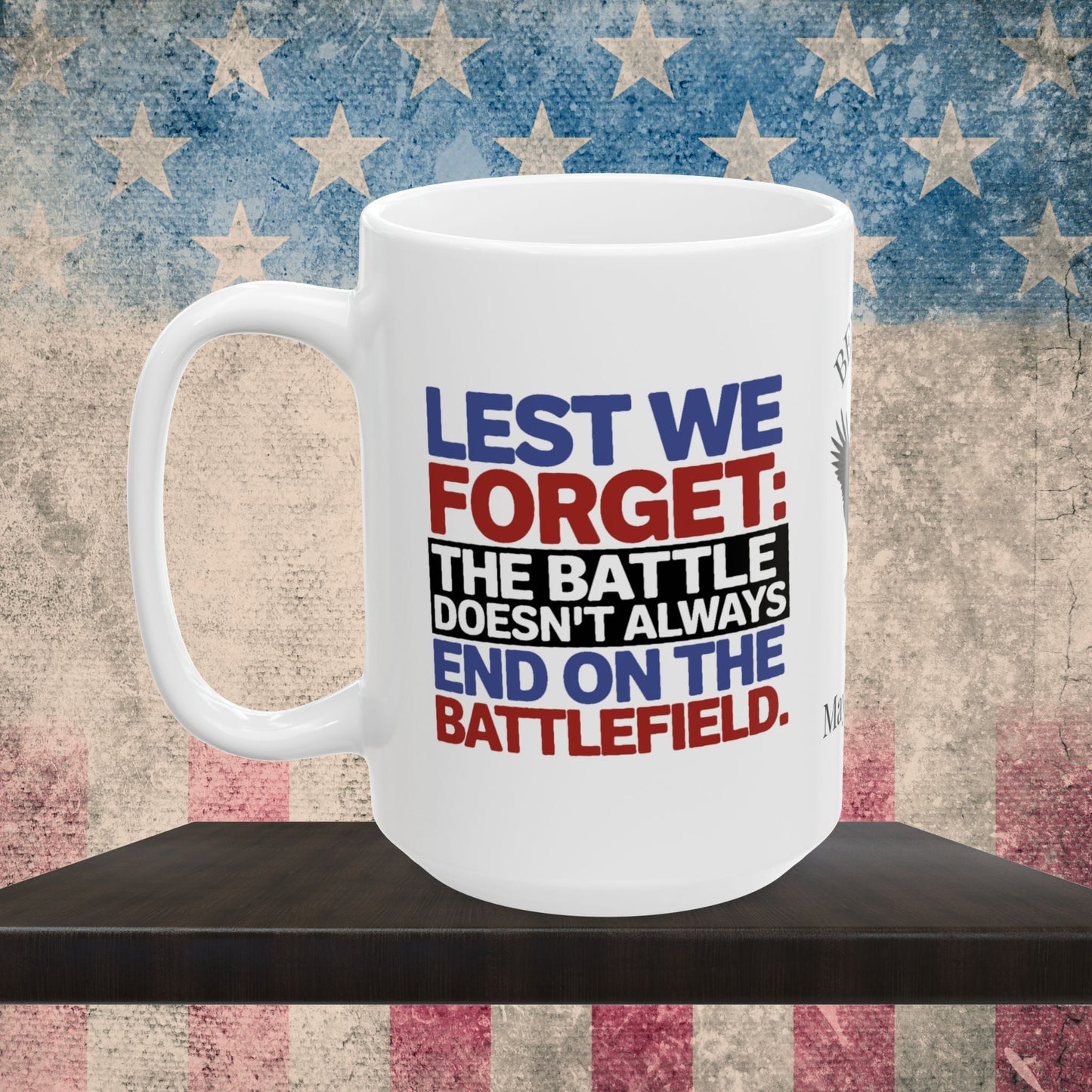 Custom Memorial Day mug with Lest We Forget - military tribute, PTSD support, veteran honor