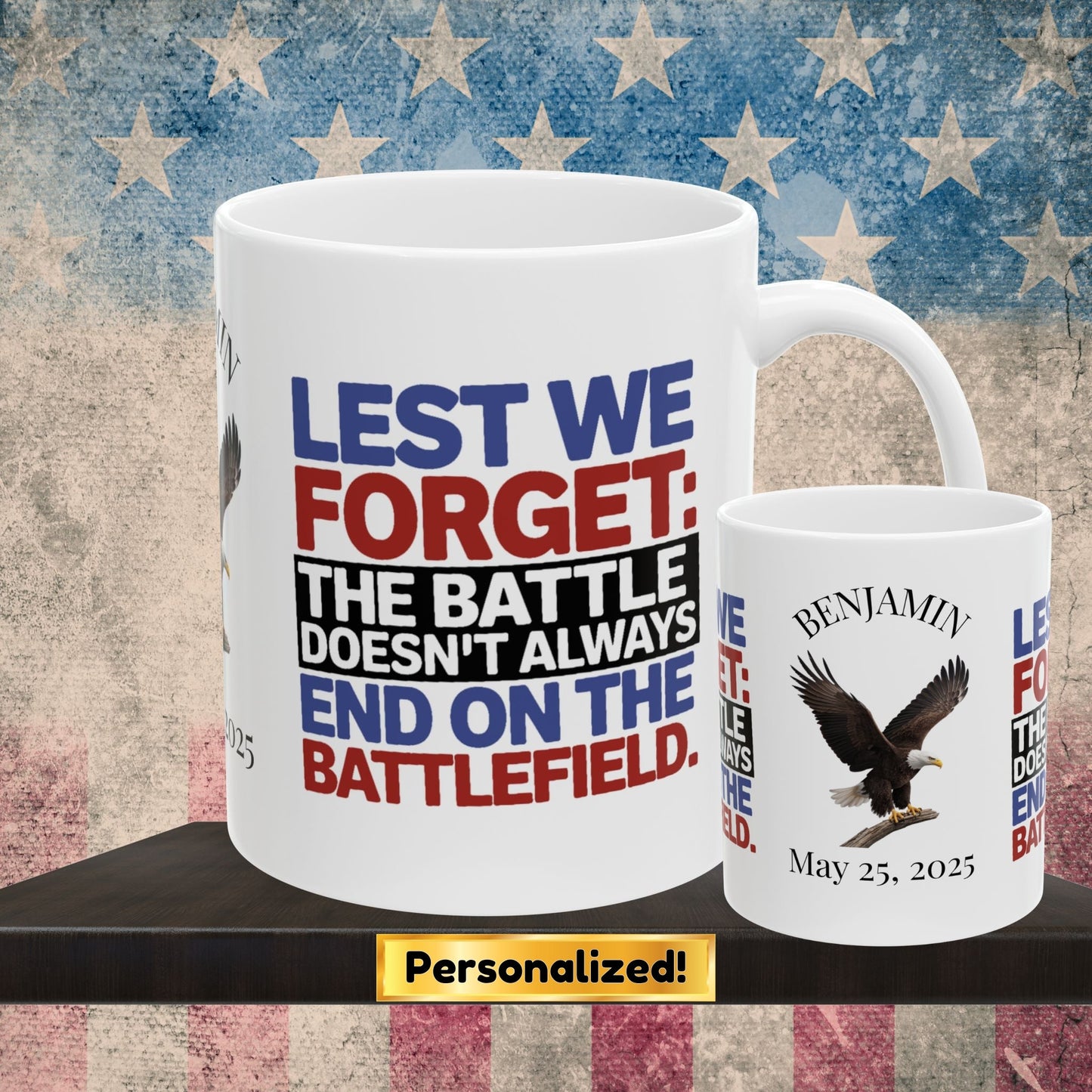 Custom Memorial Day mug with Lest We Forget - military tribute, PTSD support, veteran honor