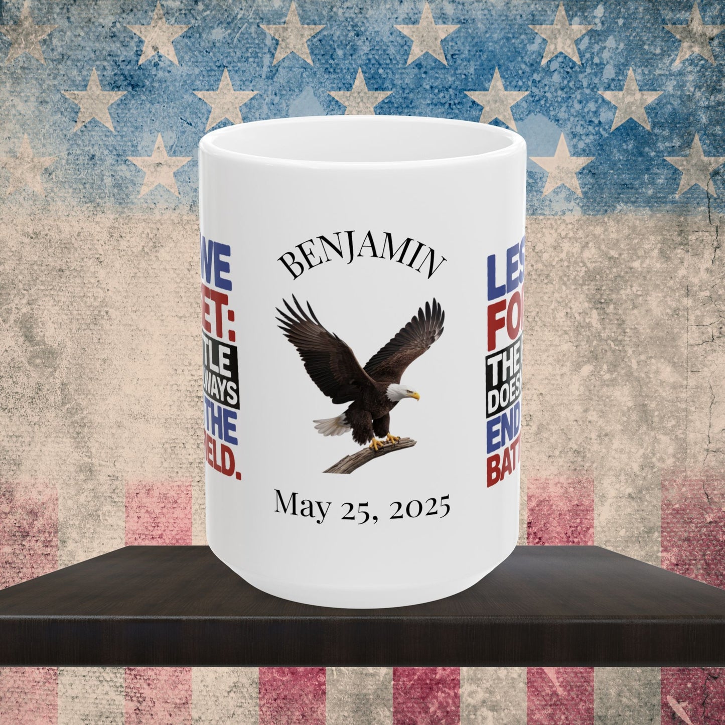 Custom Memorial Day mug with Lest We Forget - military tribute, PTSD support, veteran honor