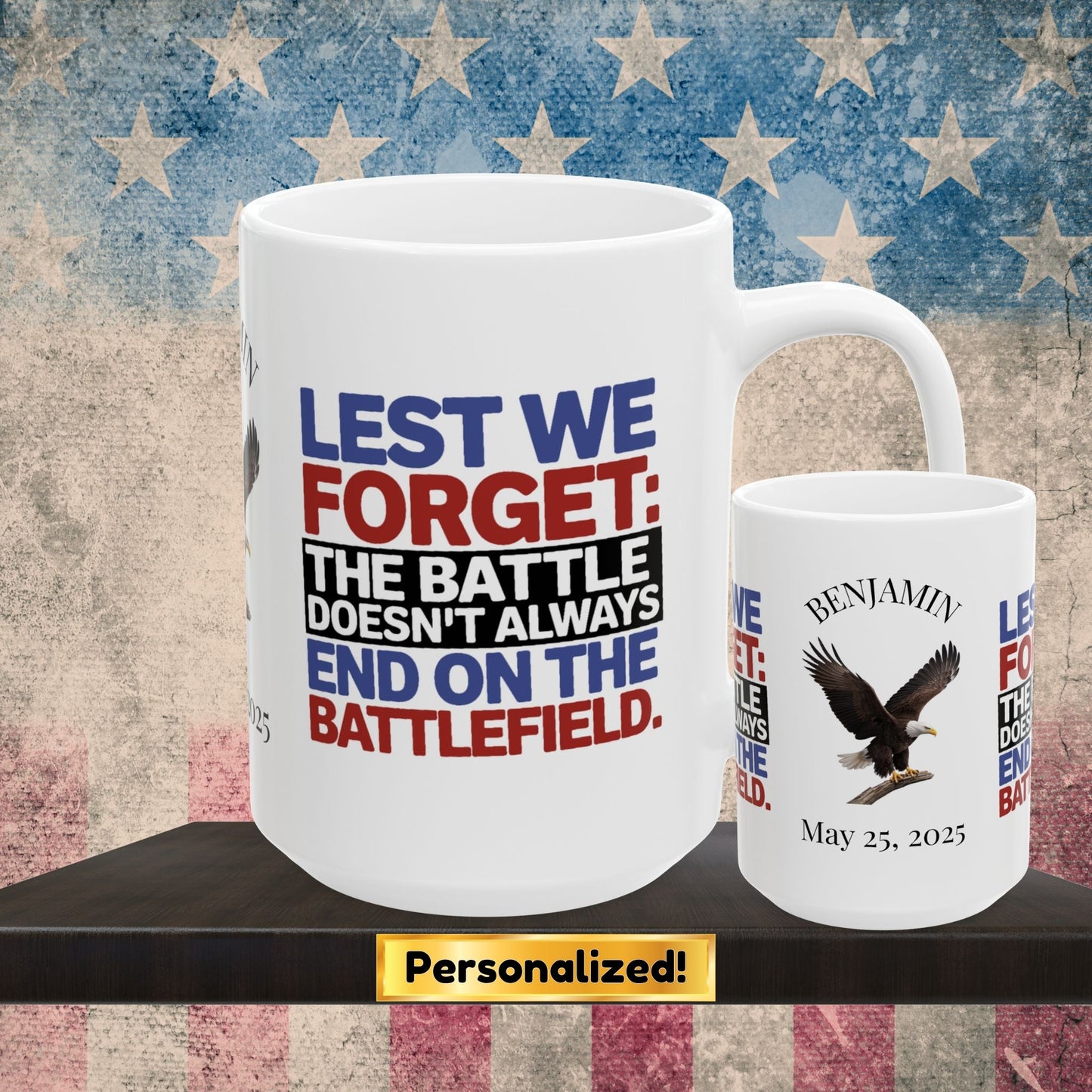 Custom Memorial Day mug with Lest We Forget - military tribute, PTSD support, veteran honor