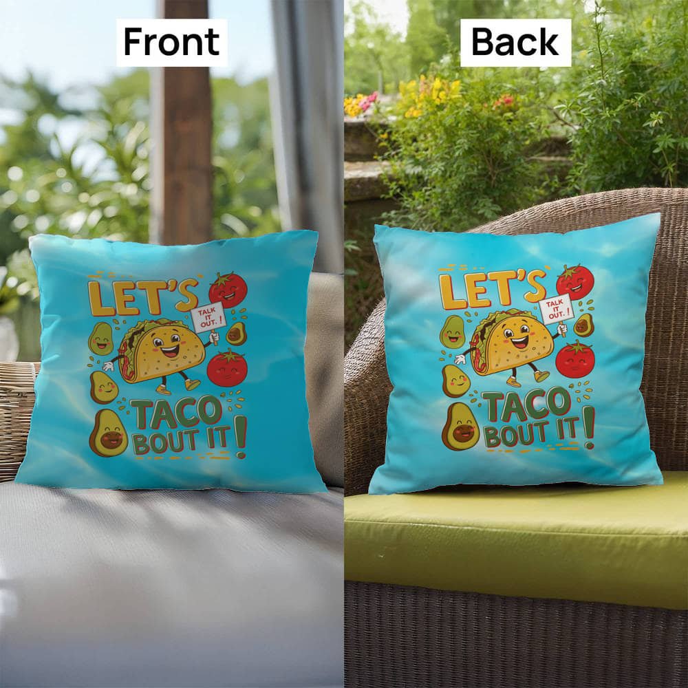 Let's Taco Bout It Indoor/Outdoor Pillow -Mental Health Support, Self-Care Decor, Anxiety Relief Throw Cushion