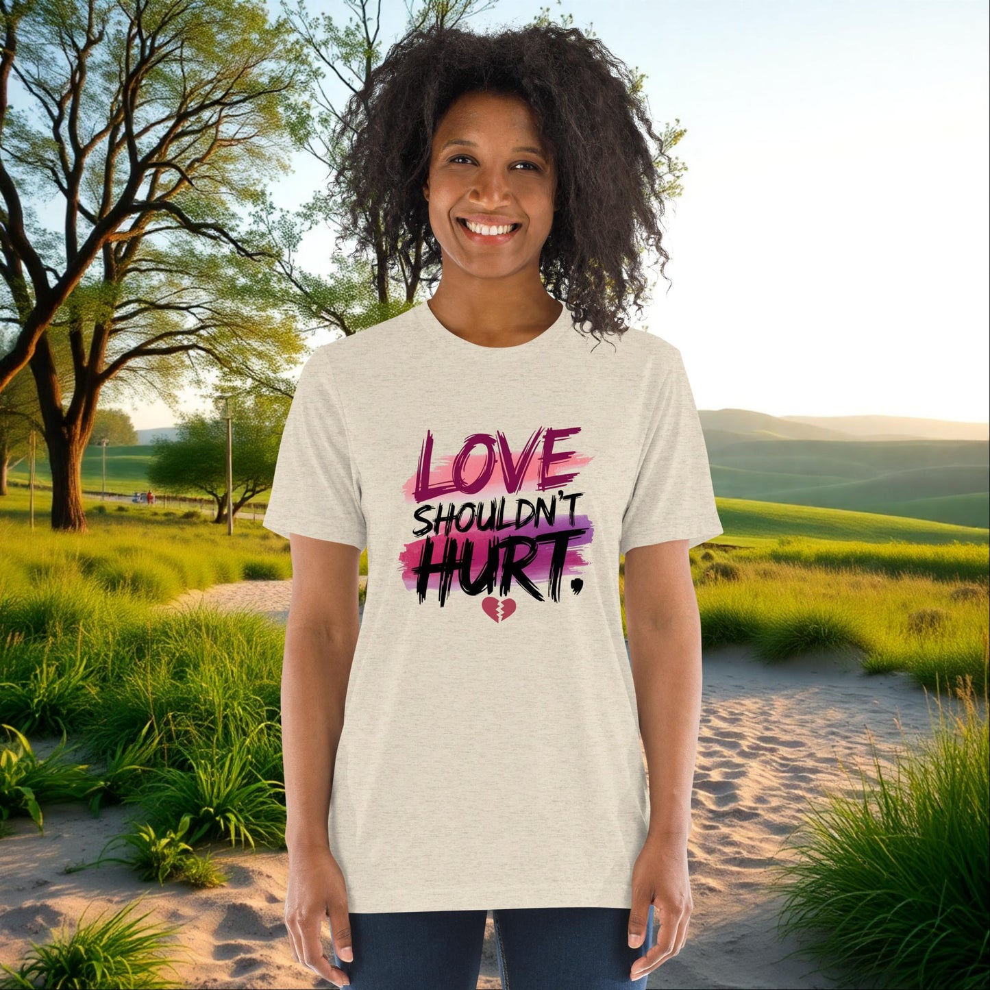 Love Shouldn’t Hurt on Unisex Tri-Blend T-Shirt, domestic violence awareness, survivor support, empowerment tee