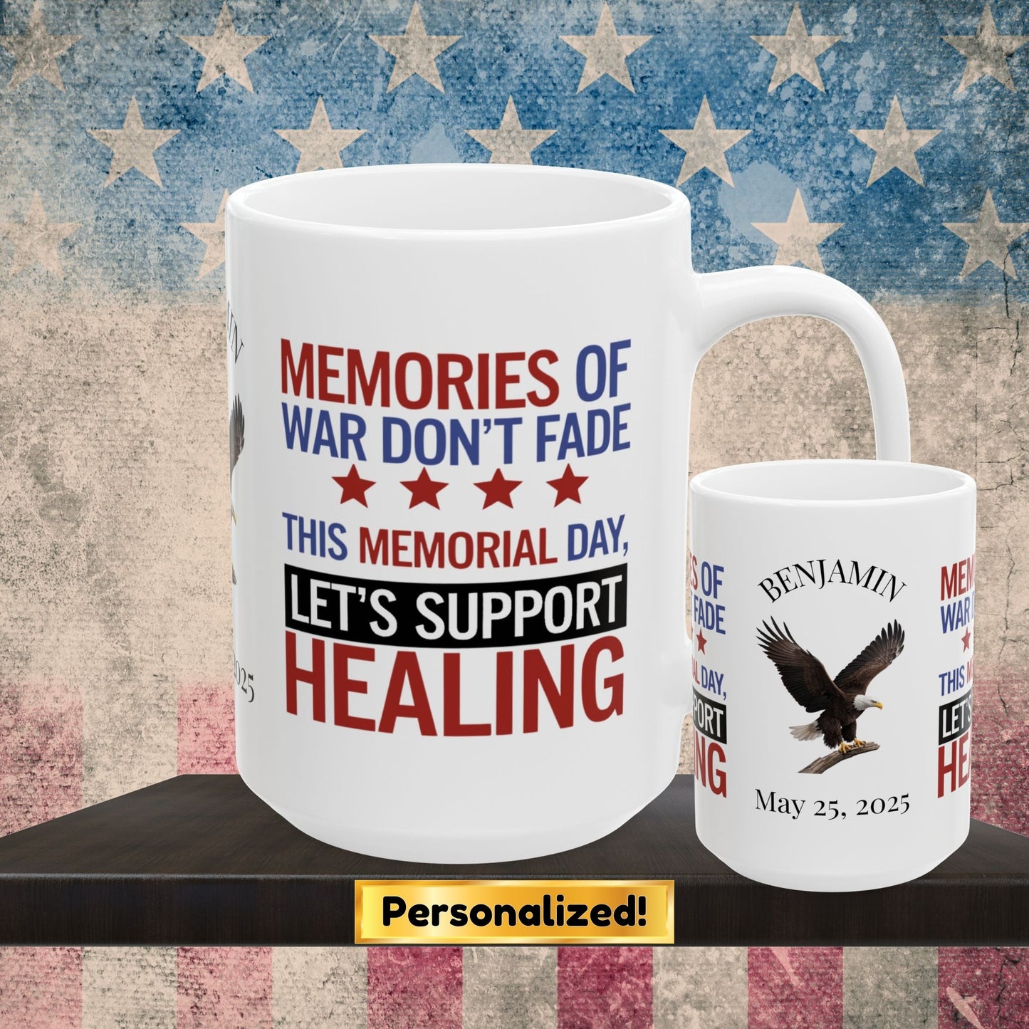 Memories of War Don't Fade custom Memorial Day mug - PTSD awareness, military tribute
