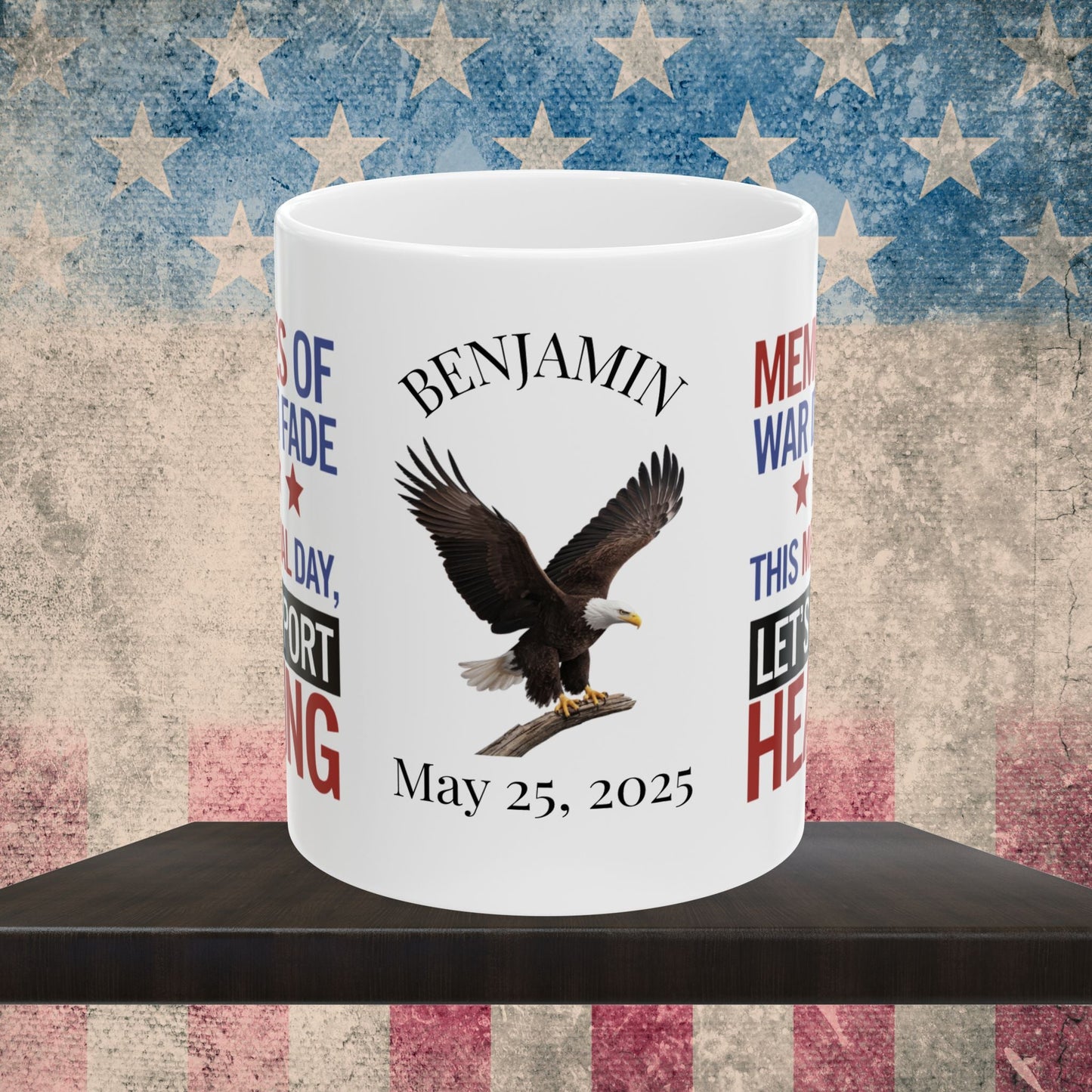Memories of War Don't Fade custom Memorial Day mug - PTSD awareness, military tribute