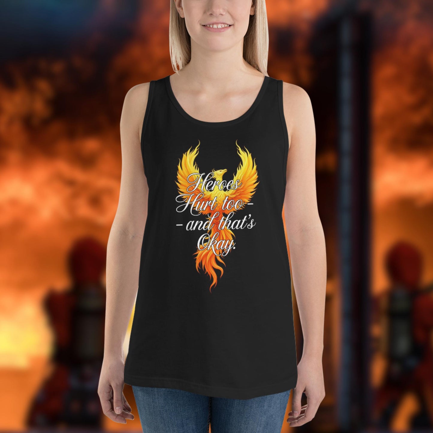 Heroes Hurt Too firefighter mental health awareness tank top for strength and healing