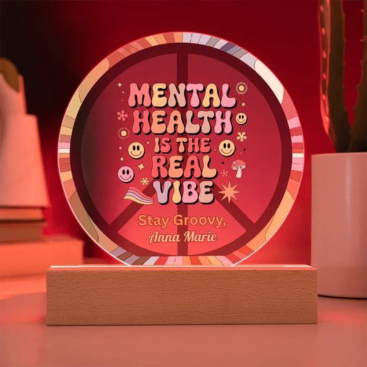Shop our mental health 7 acrylic circle plaque featuring the Battery Powered LED Base style option from MySisterIsASurvivor.