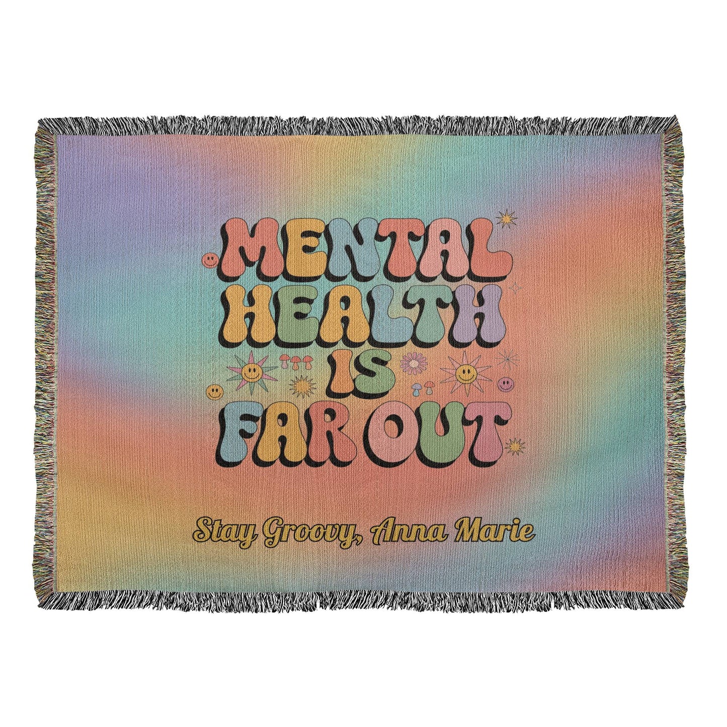 Mental Health Is Far Out Woven Blanket - Personalized Groovy Affirmation Throw - MySisterIsASurvivor