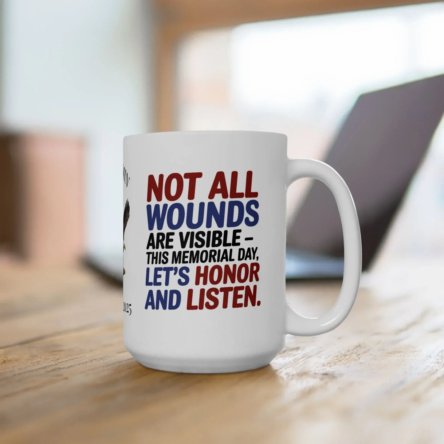 Shop our premium memorial day ptsd mug not all wounds from MySisterIsASurvivor.