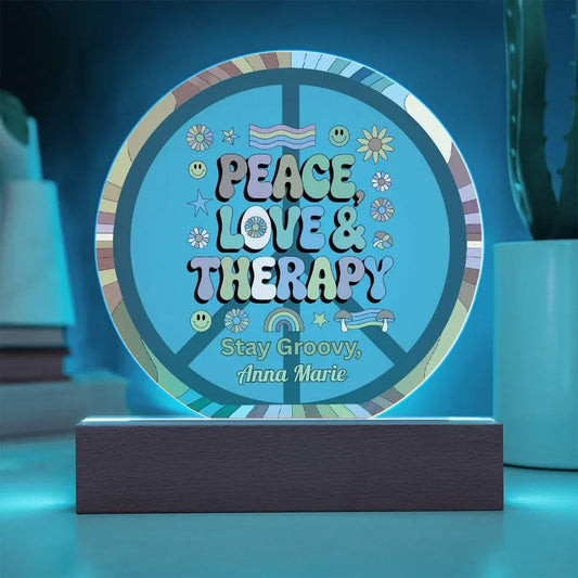 Shop our peace love 7 acrylic circle plaque featuring the Battery Powered LED Base style option from MySisterIsASurvivor.
