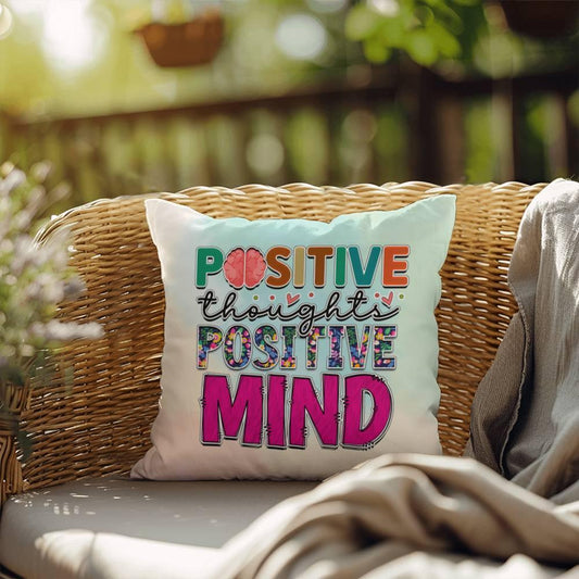 Shop our positive thoughts positive mind indoor outdoor pillow featuring the 18" x 18" style option from MySisterIsASurvivor.