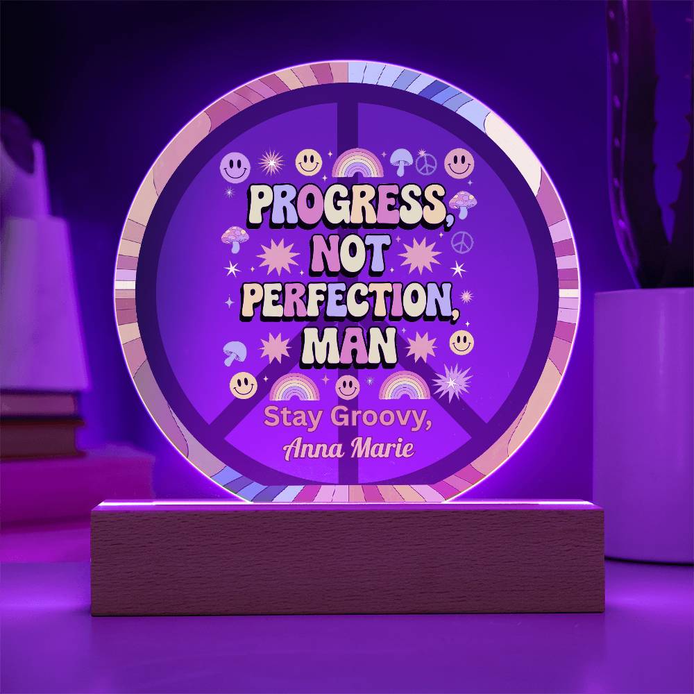 Progress, Not Perfection, Man 7" LED Acrylic Circle Plaque - Growth Mindset Gift - MySisterIsASurvivor