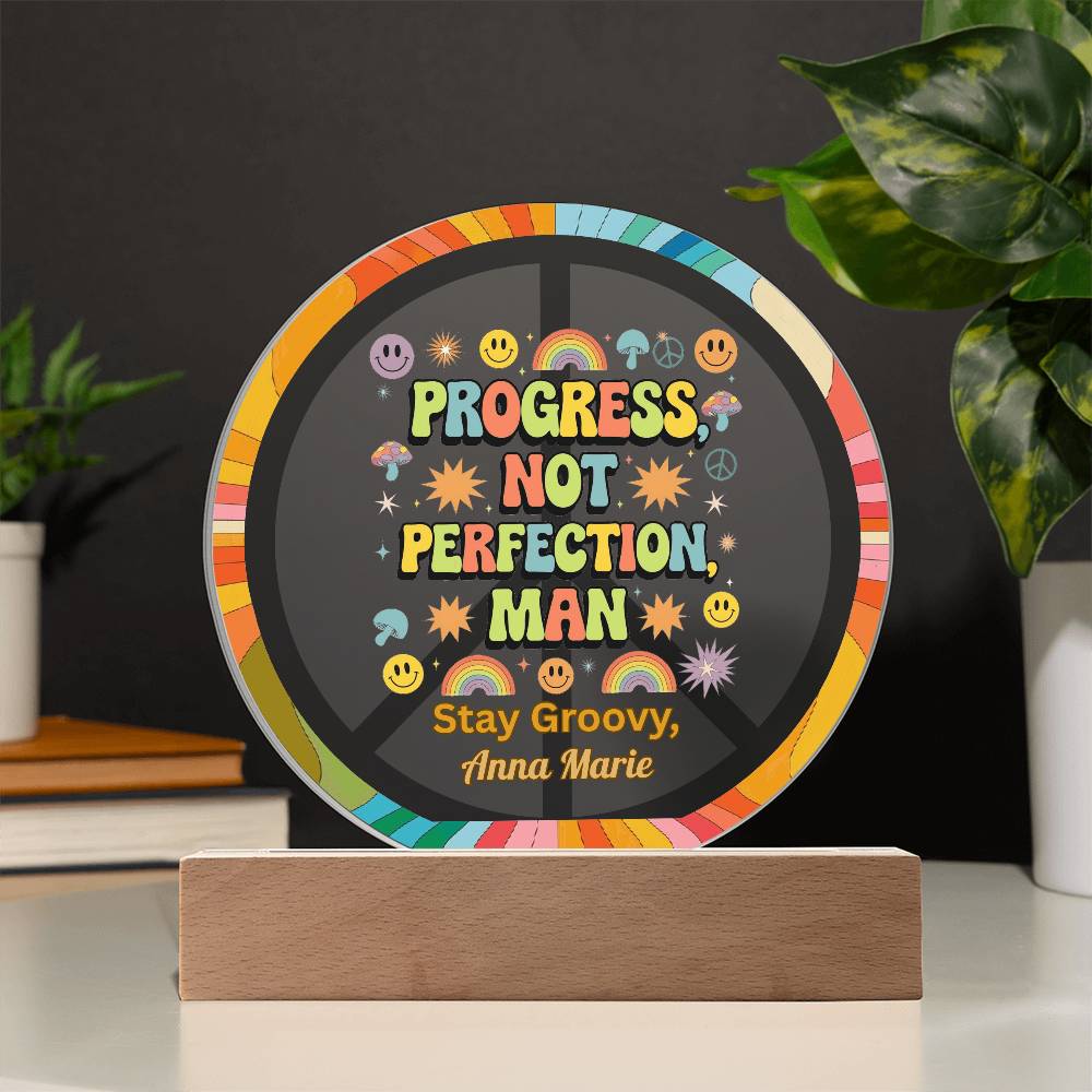 Progress, Not Perfection, Man 7" LED Acrylic Circle Plaque - Growth Mindset Gift - MySisterIsASurvivor