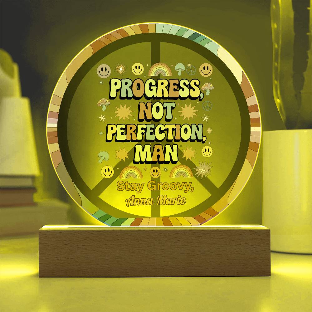 Progress, Not Perfection, Man 7" LED Acrylic Circle Plaque - Growth Mindset Gift - MySisterIsASurvivor