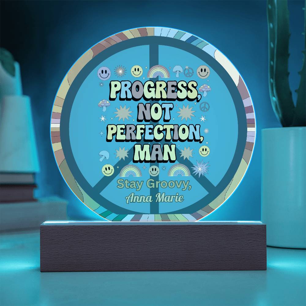 Progress, Not Perfection, Man 7" LED Acrylic Circle Plaque - Growth Mindset Gift - MySisterIsASurvivor