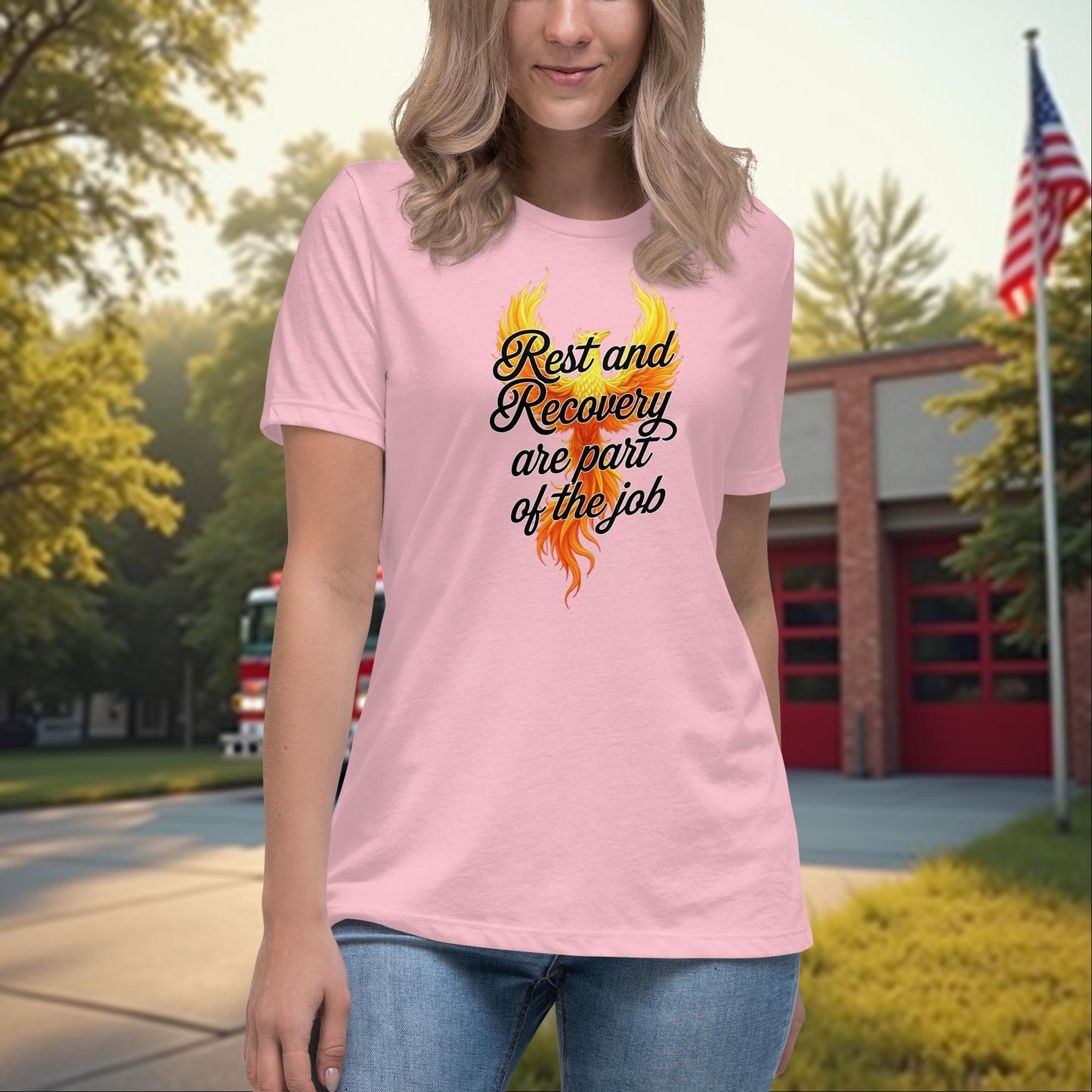 Rest And Recovery Are Part Of The Job Women’s Relaxed T-Shirt - Firefighter Self - Care and Wellness Support Tee - MySisterIsASurvivor
