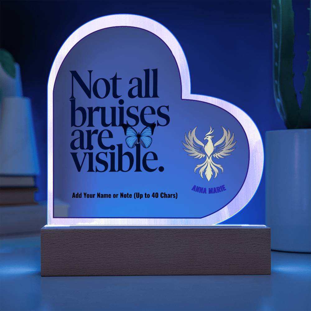 Not All Bruises Are Visible 7" Personalized Acrylic Heart Plaque for Emotional Abuse Awareness Gift