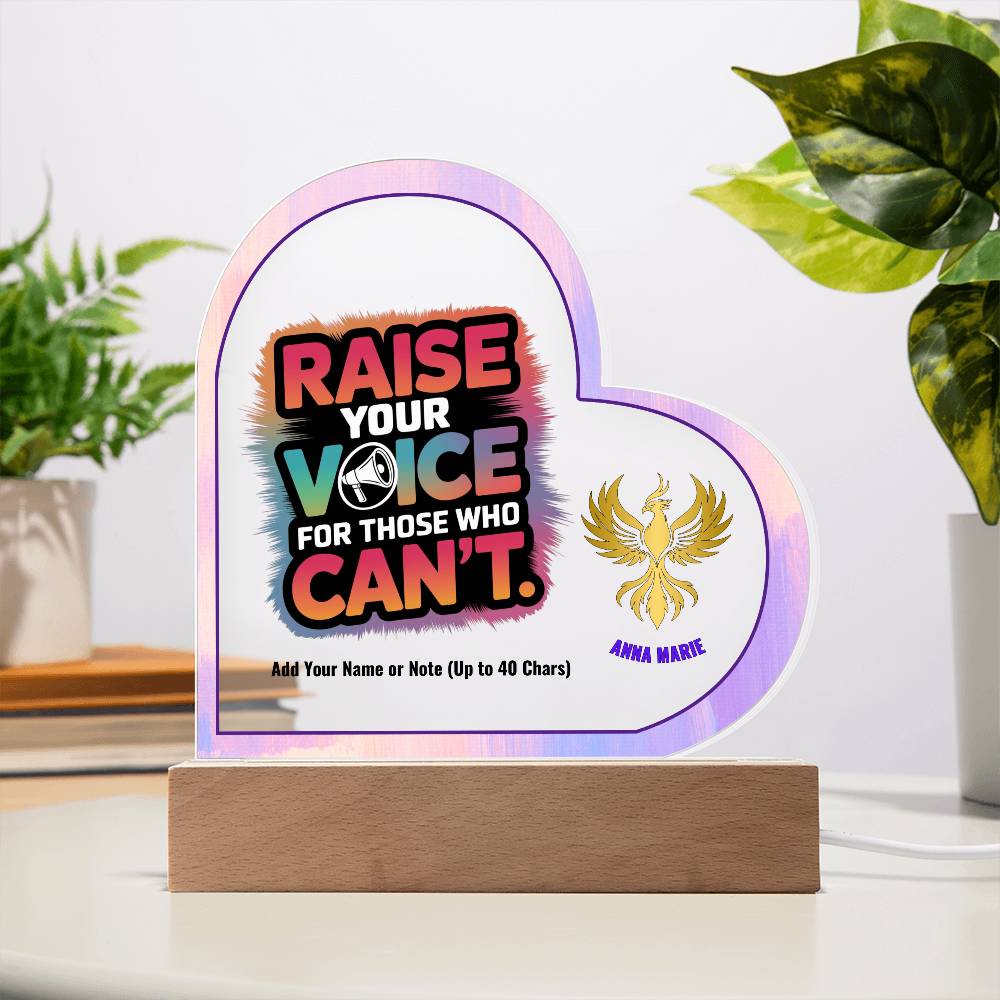 Raise Your Voice for Those Who Can’t 7" Personalized Acrylic Heart Plaque for Advocacy and Survivor Support