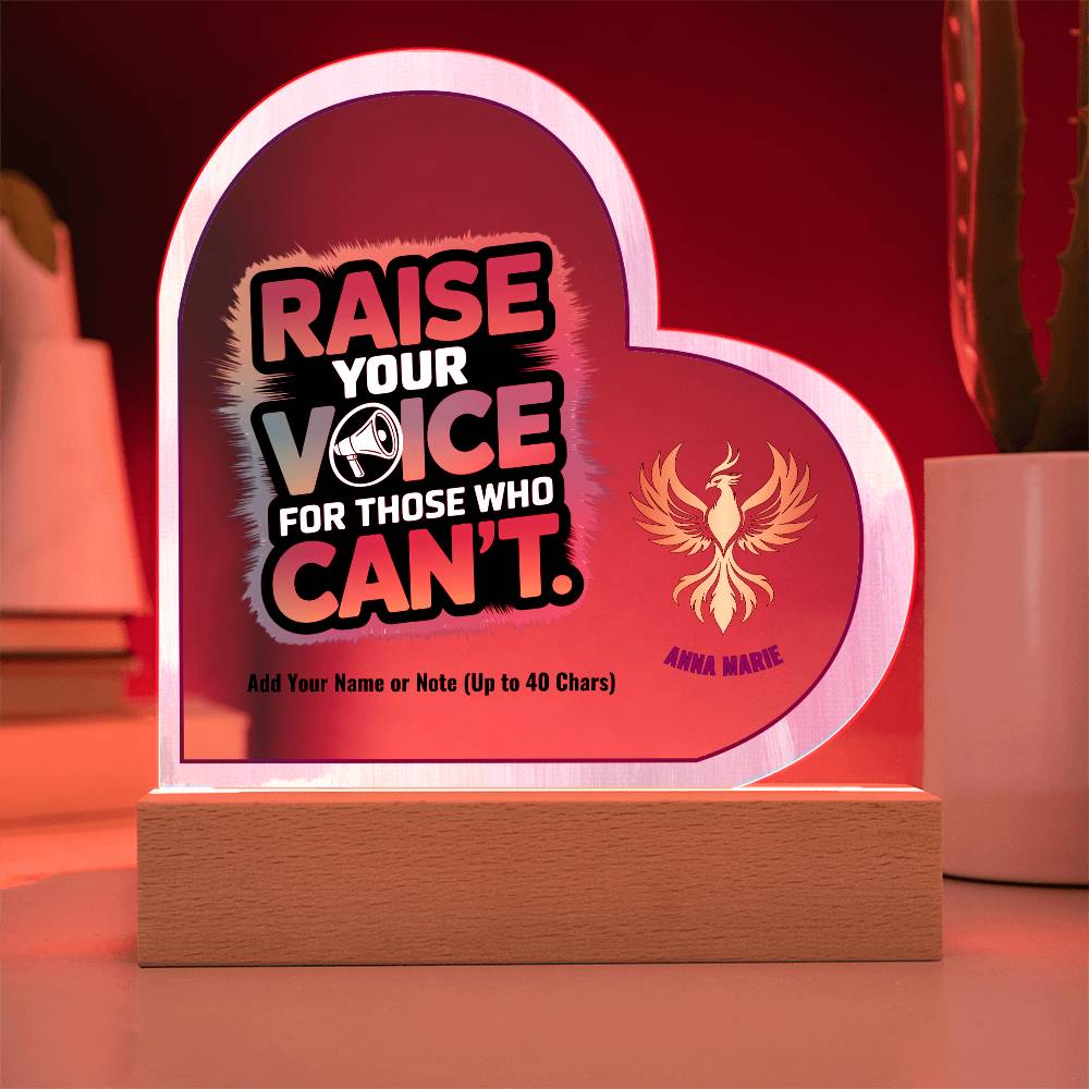 Raise Your Voice for Those Who Can’t 7" Personalized Acrylic Heart Plaque for Advocacy and Survivor Support