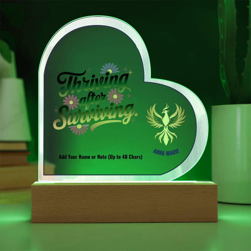 Thriving After Surviving 7" Personalized Acrylic Heart Plaque for Mental Health Support and Healing Gift