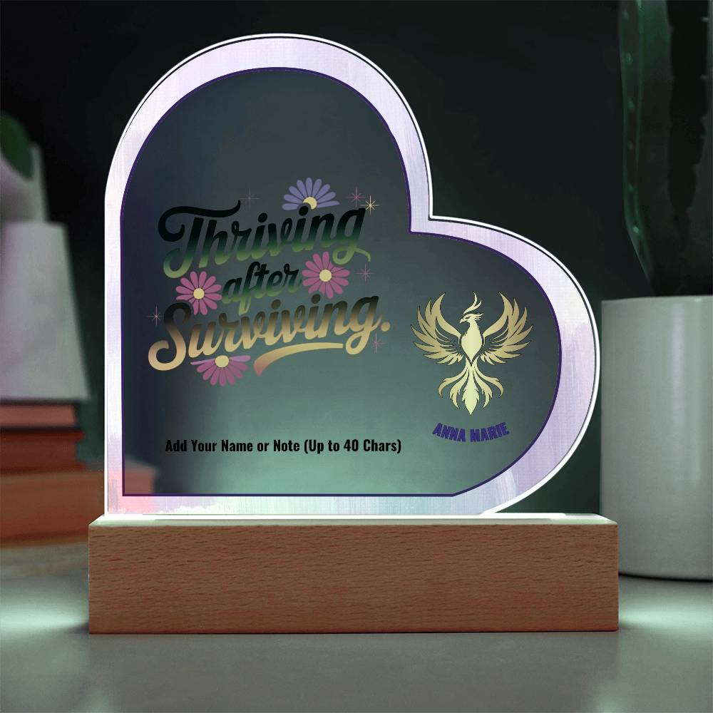 Thriving After Surviving 7" Personalized Acrylic Heart Plaque for Mental Health Support and Healing Gift