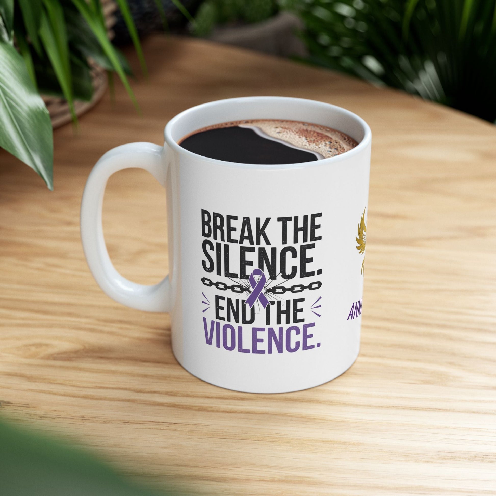 Empowerment mug with message to end domestic violence.