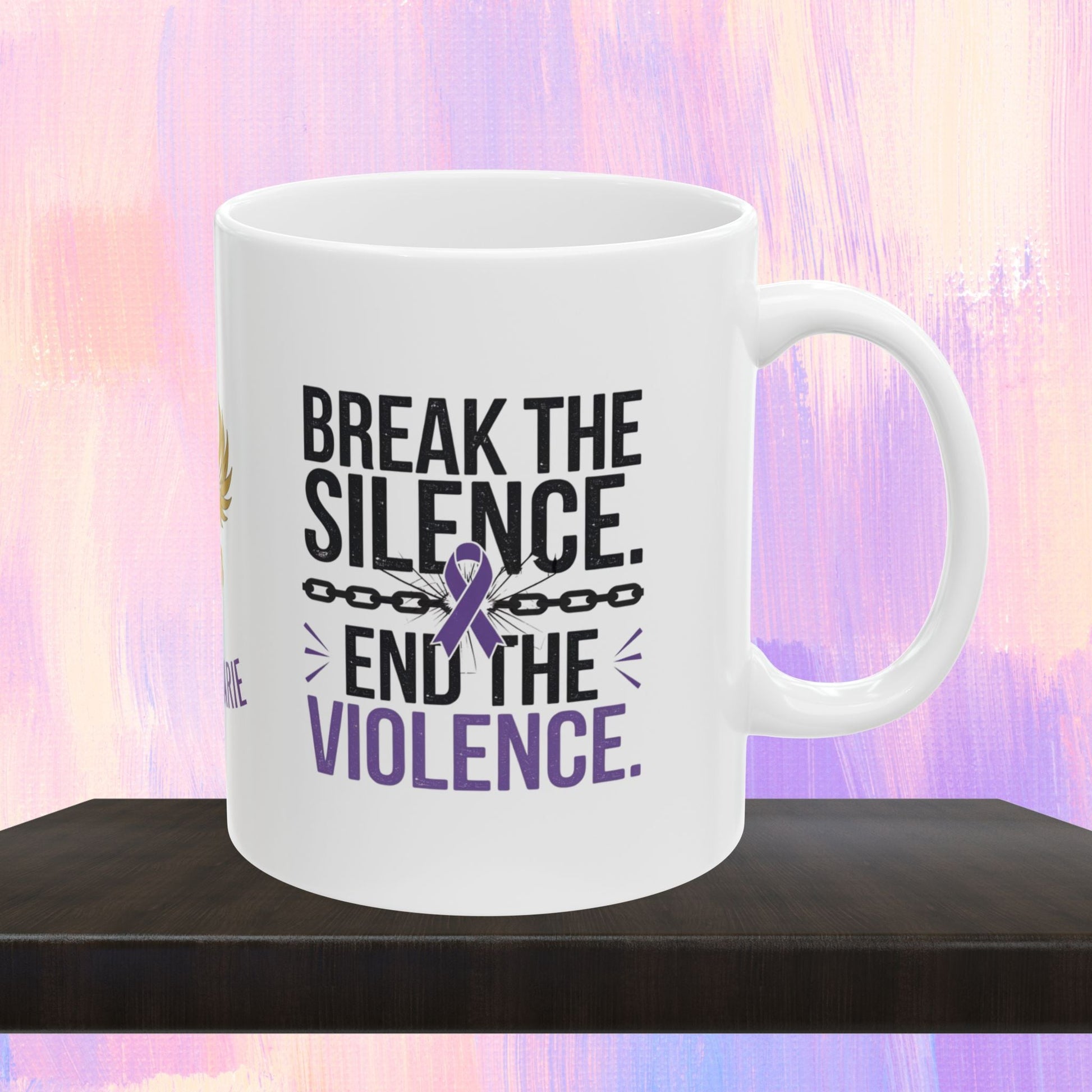 Empowerment mug with message to end domestic violence.