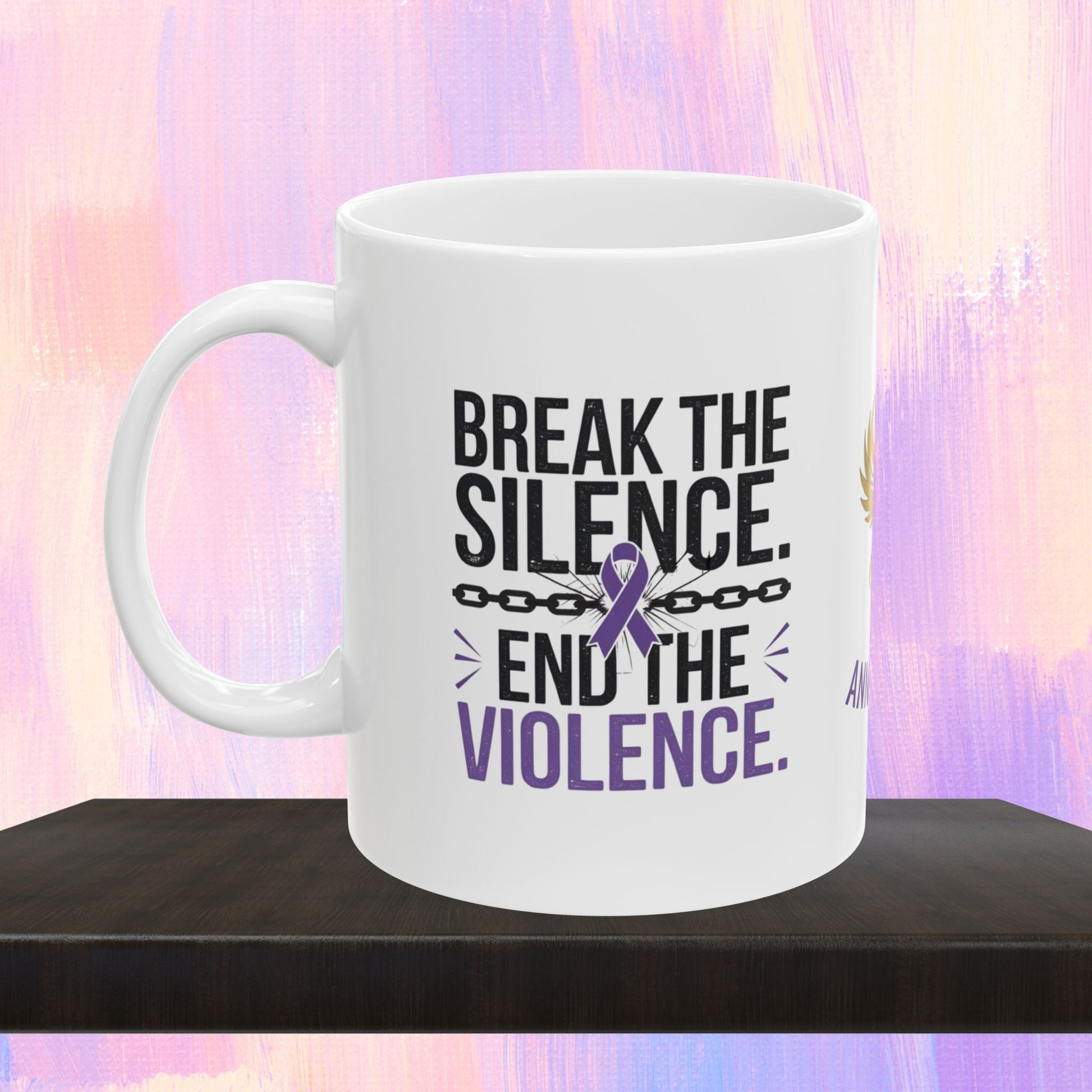 Empowerment mug with message to end domestic violence.