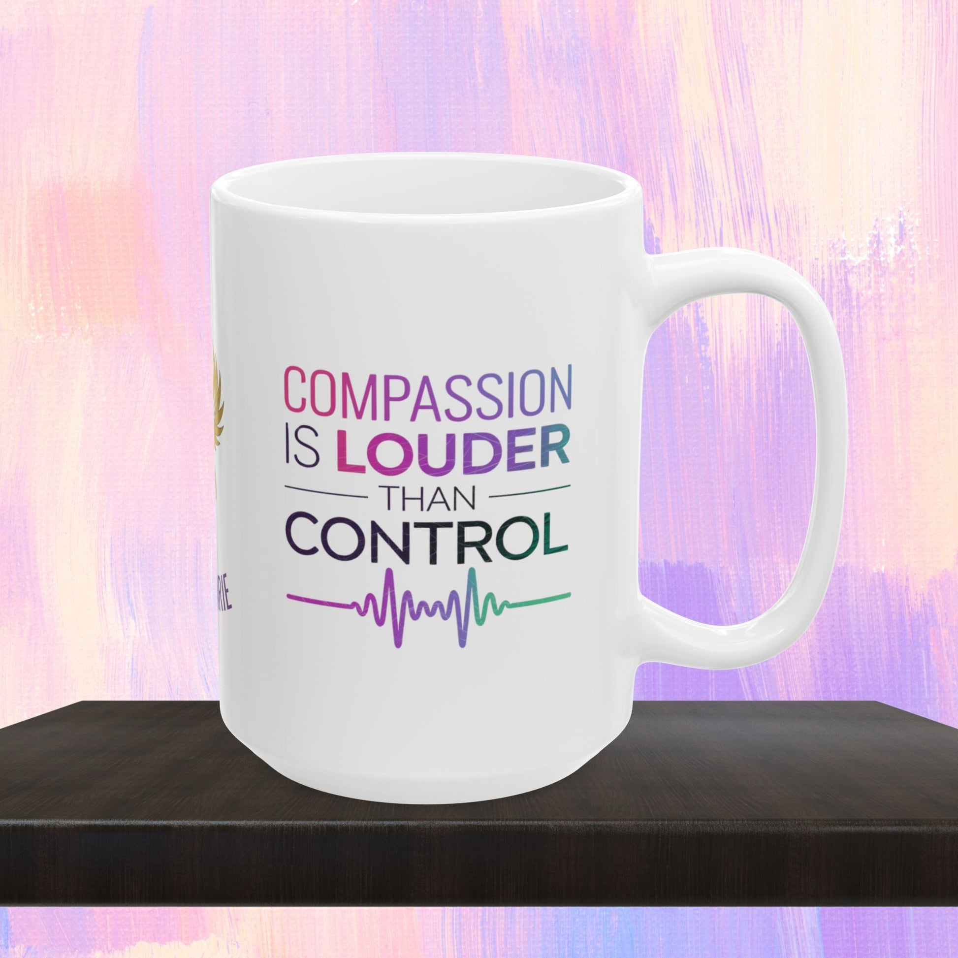 Mental health support mug with compassionate message.