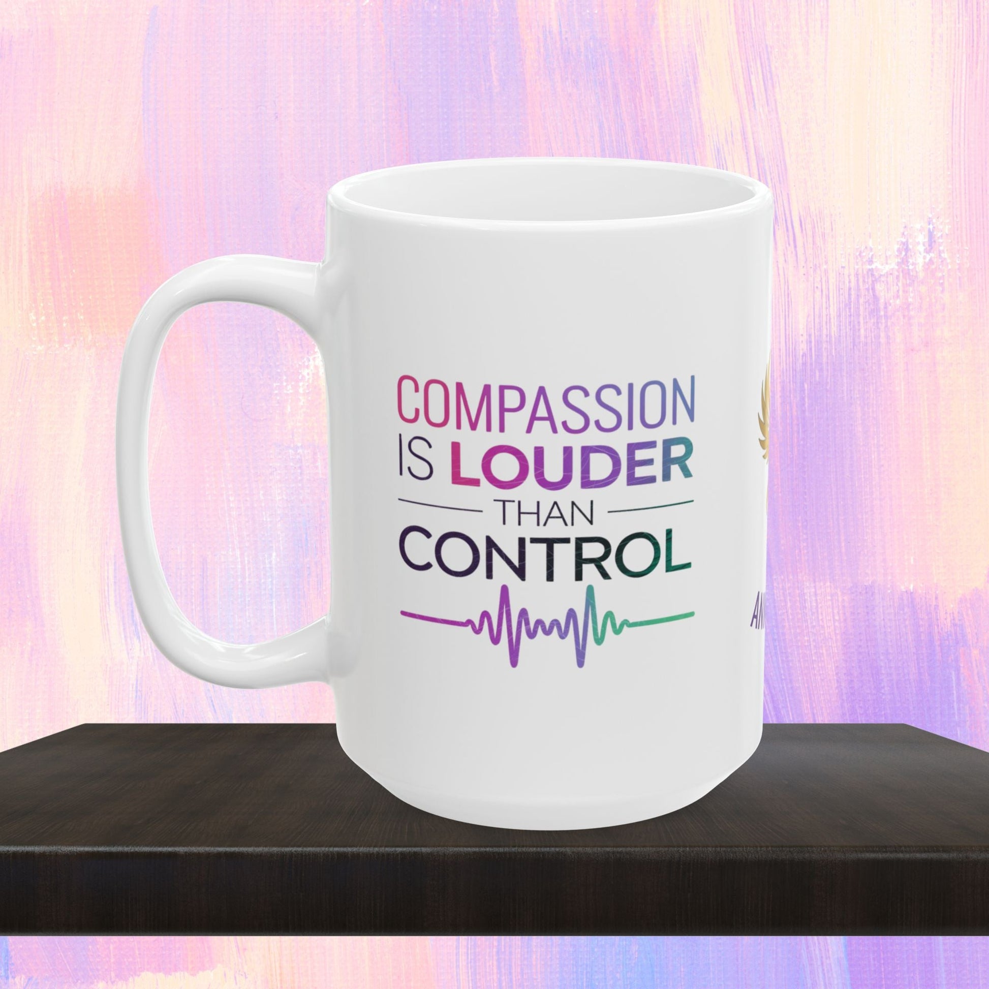 Mental health support mug with compassionate message.