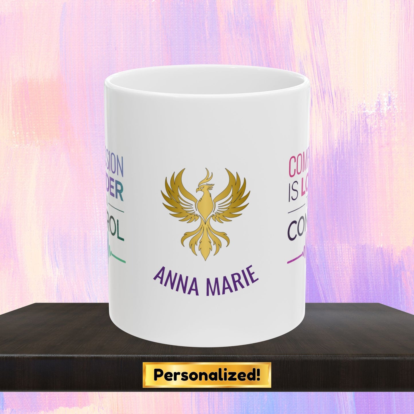 Mental health support mug with compassionate message.