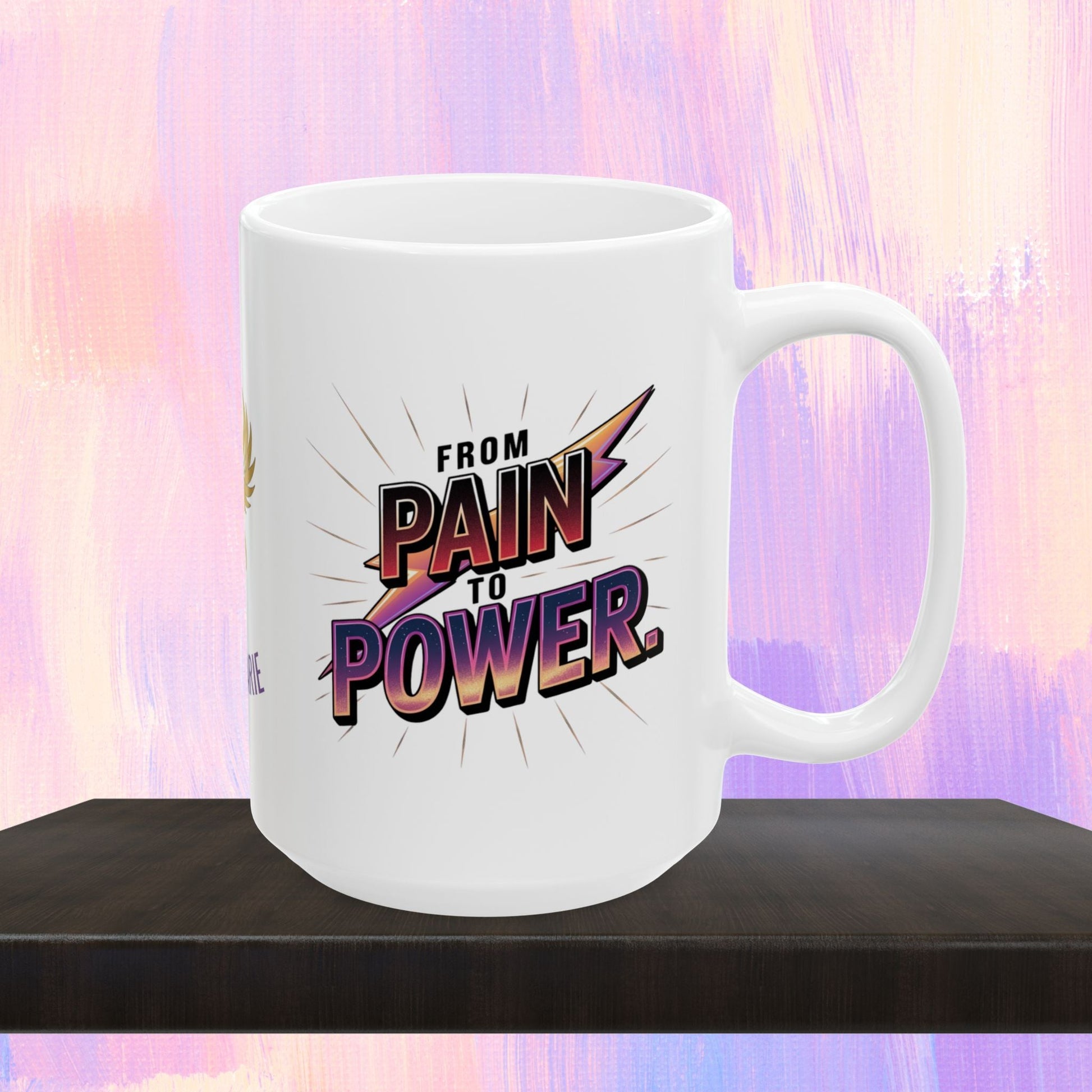 Inspirational mug promoting recovery and empowerment.
