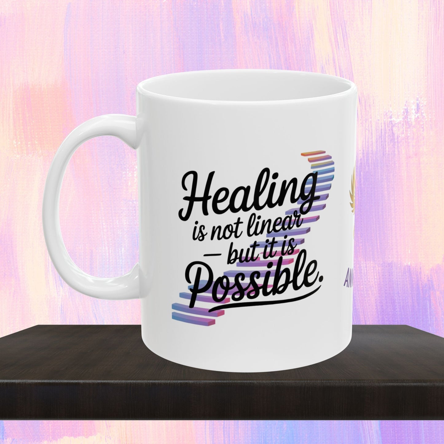 Healing mug with message of recovery and hope.