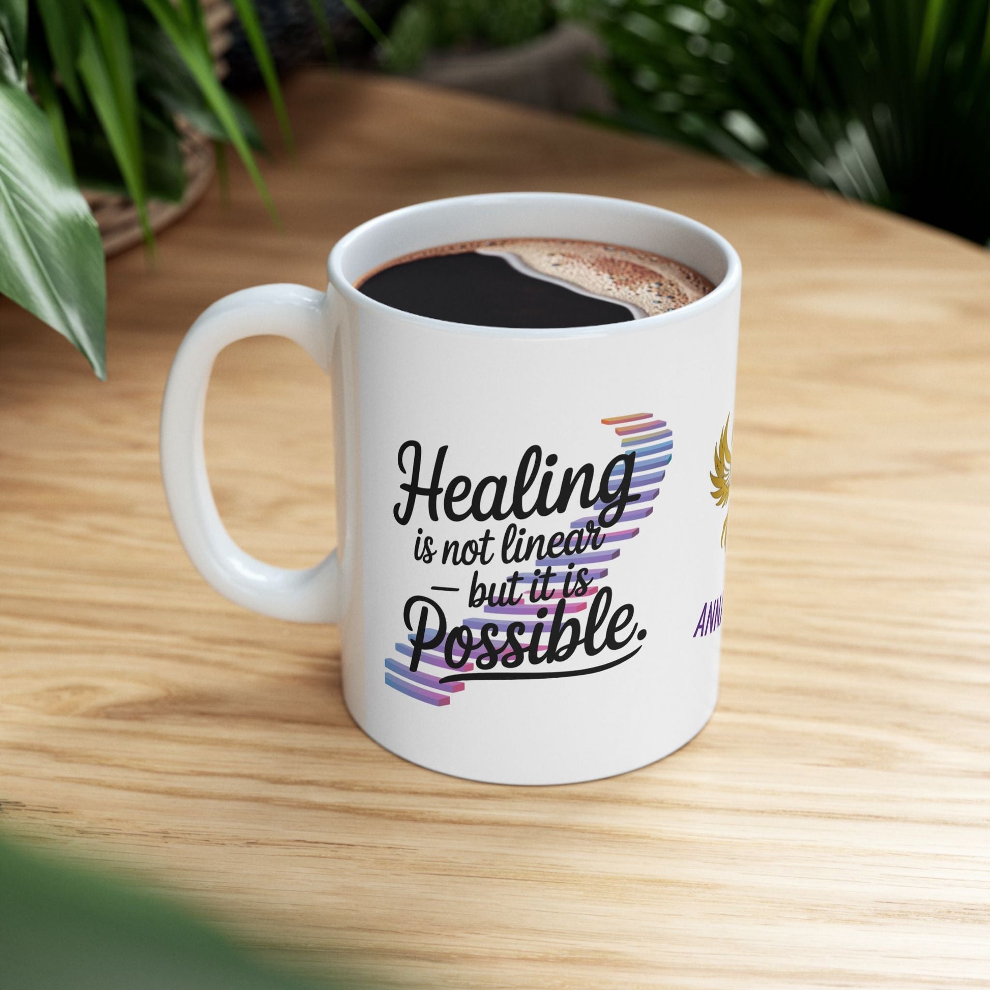 Healing mug with message of recovery and hope.