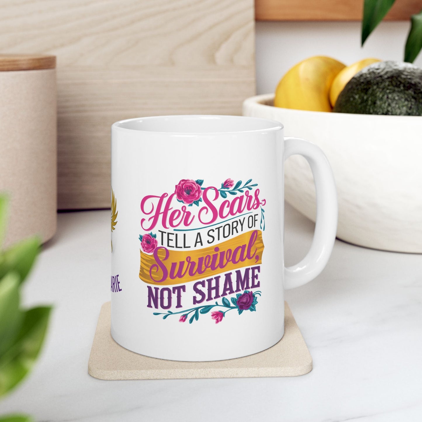 Survivor strength mug with empowering message.