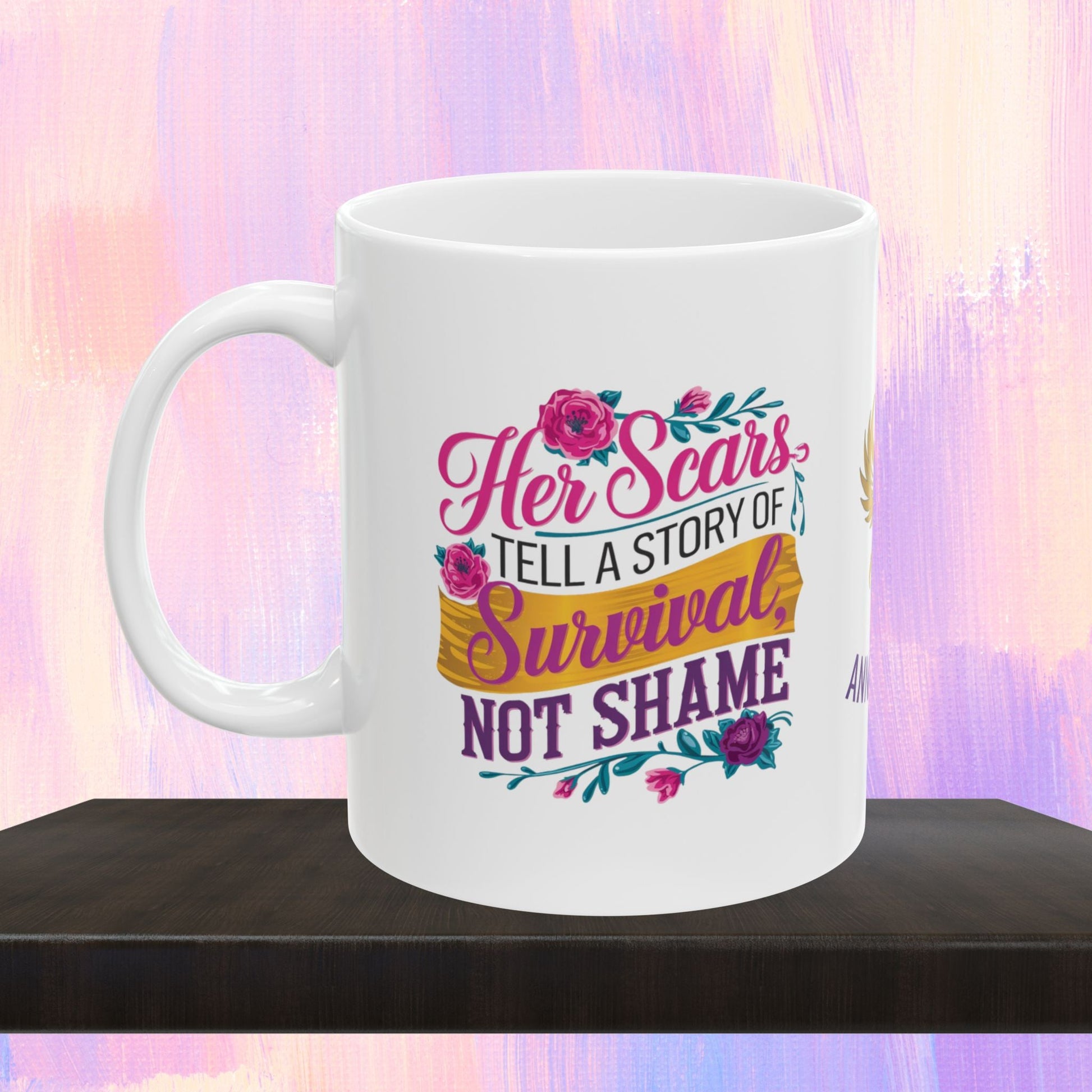 Survivor strength mug with empowering message.