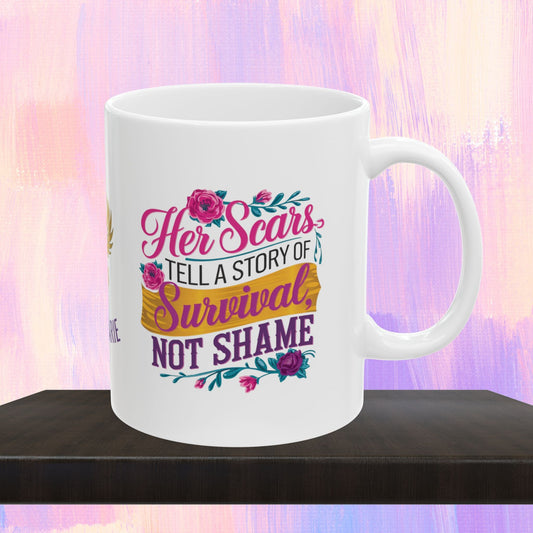 Survivor strength mug with empowering message.