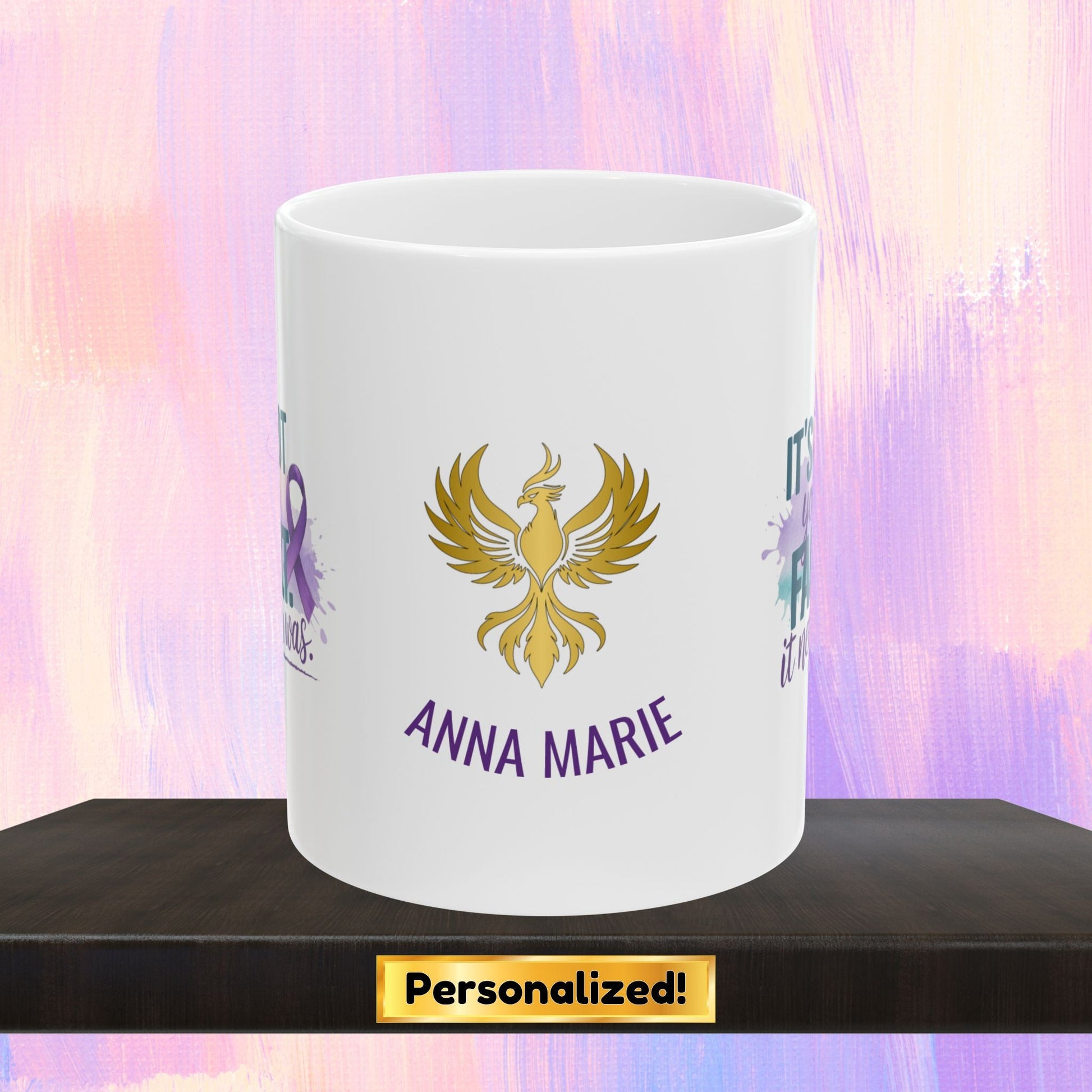 Support mug with message for domestic violence survivors.