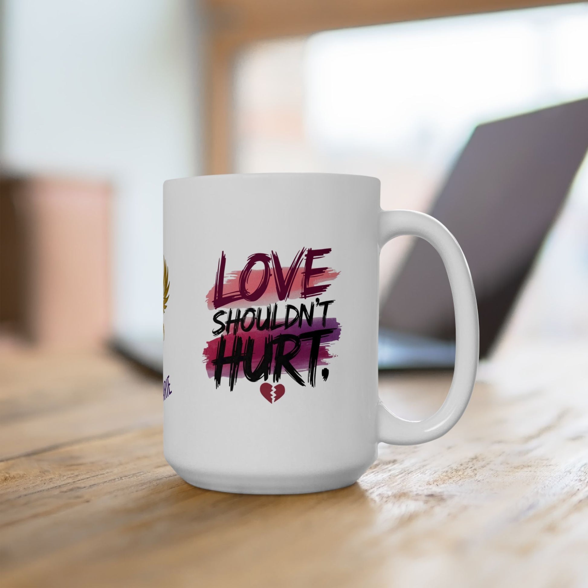 Abuse awareness mug with message about healthy love.